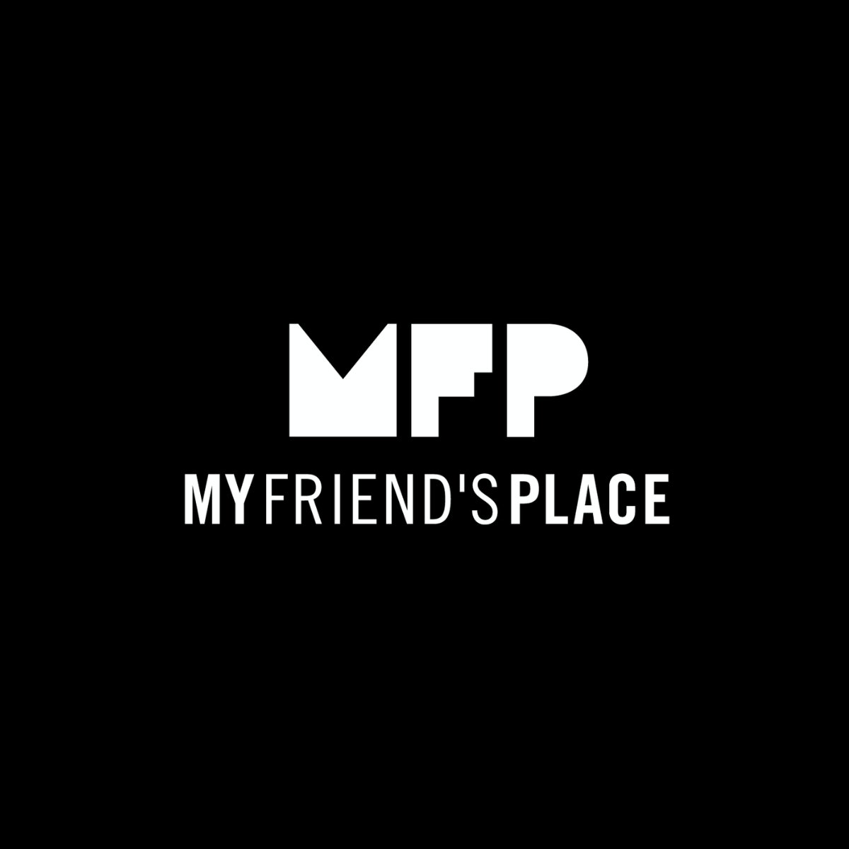 Black background with the white acronym MFP and the words MY FRIEND'S PLACE underneath.