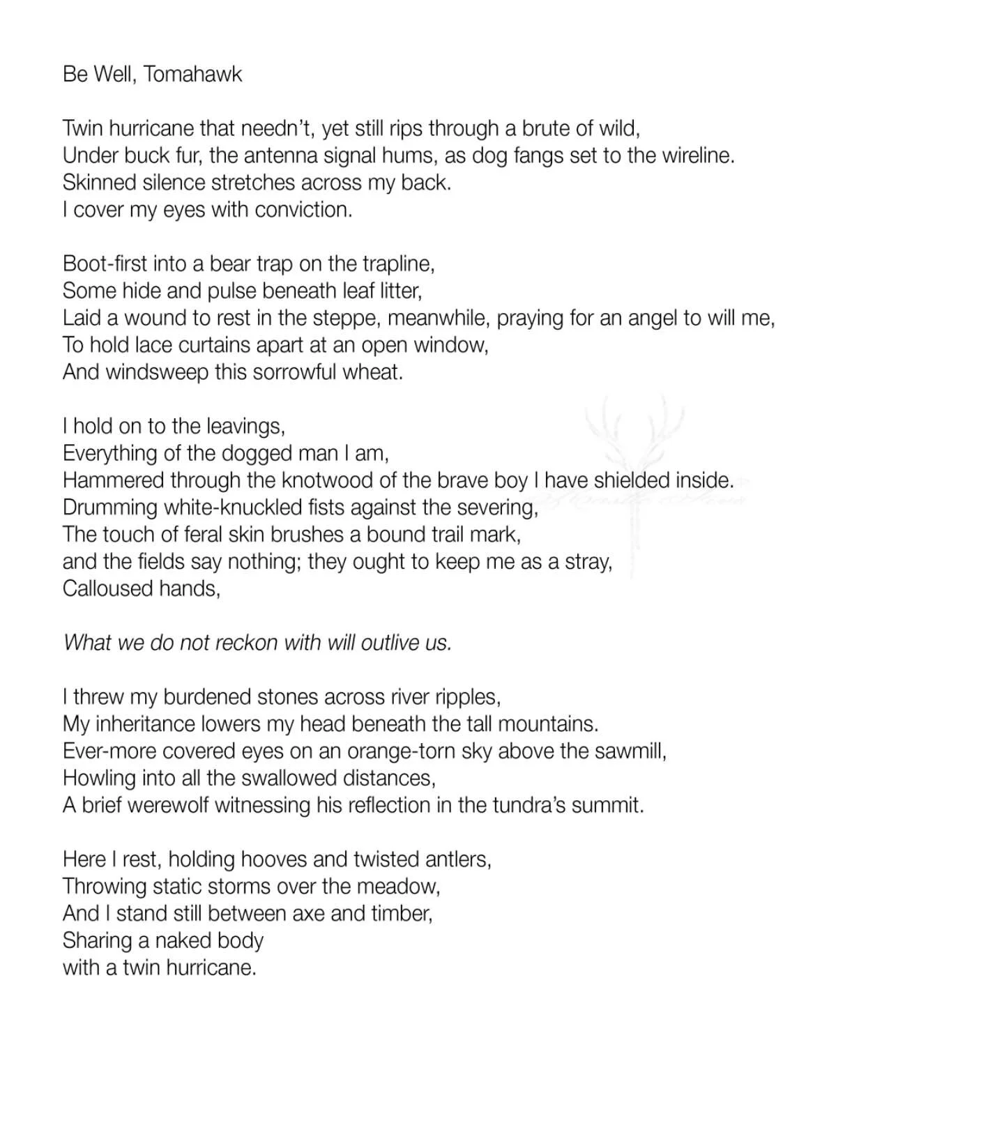 What we do not reckon with will outlive us.