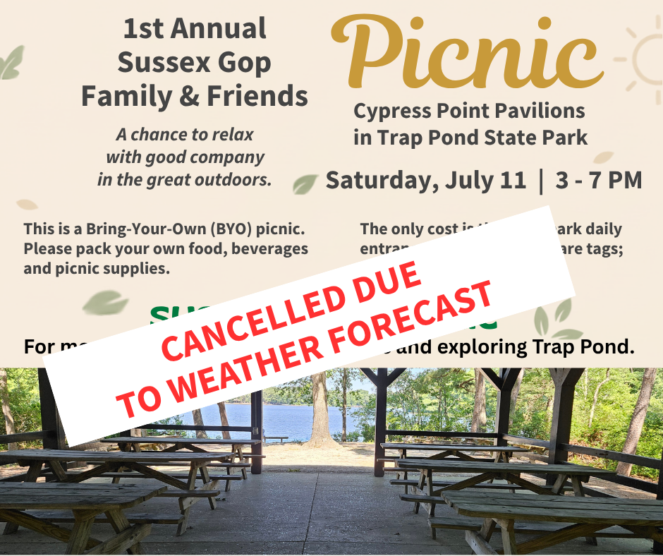 1st Annual Sussex GOP Picnic at Trap Pond State Park-CANCELLED DUE TO FORECAST