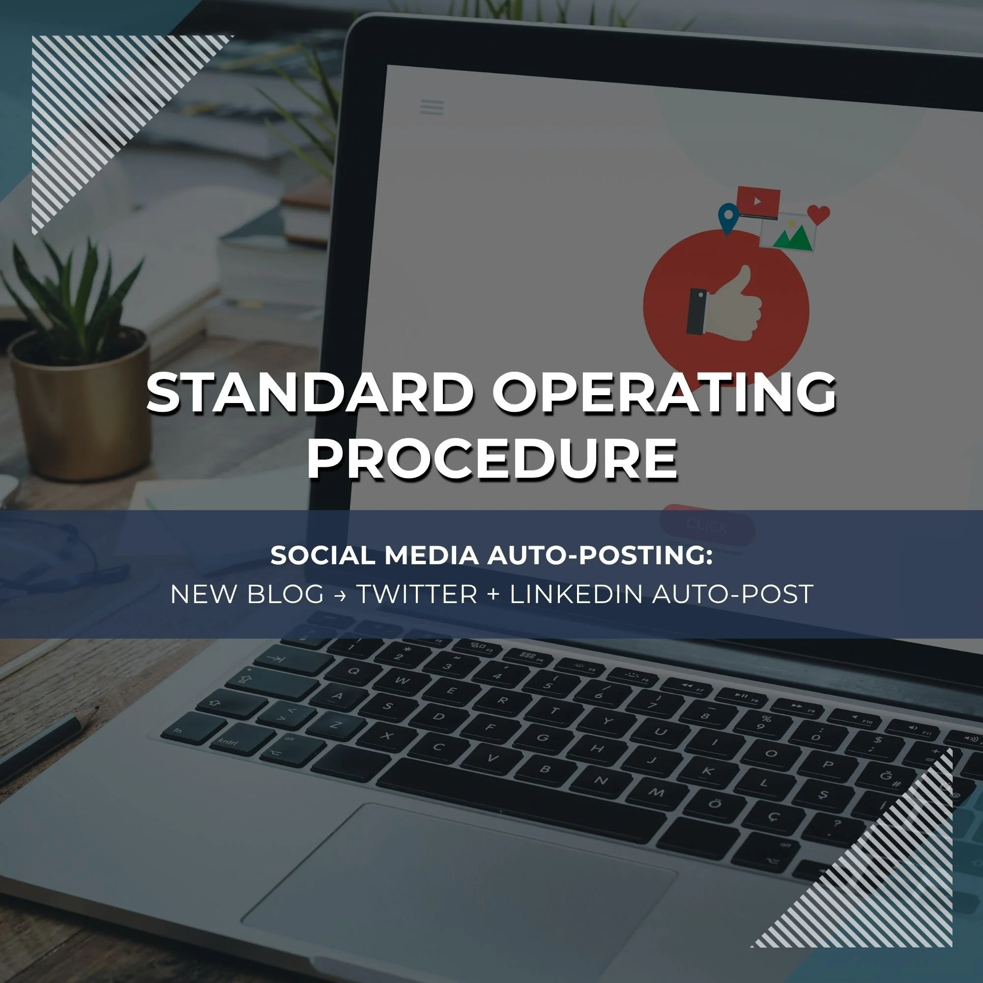 Social Media Auto-Posting Automation SOP