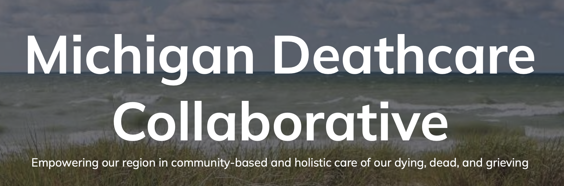Michigan Deathcare Collaborative: A Resource for End-of-Life Doulas