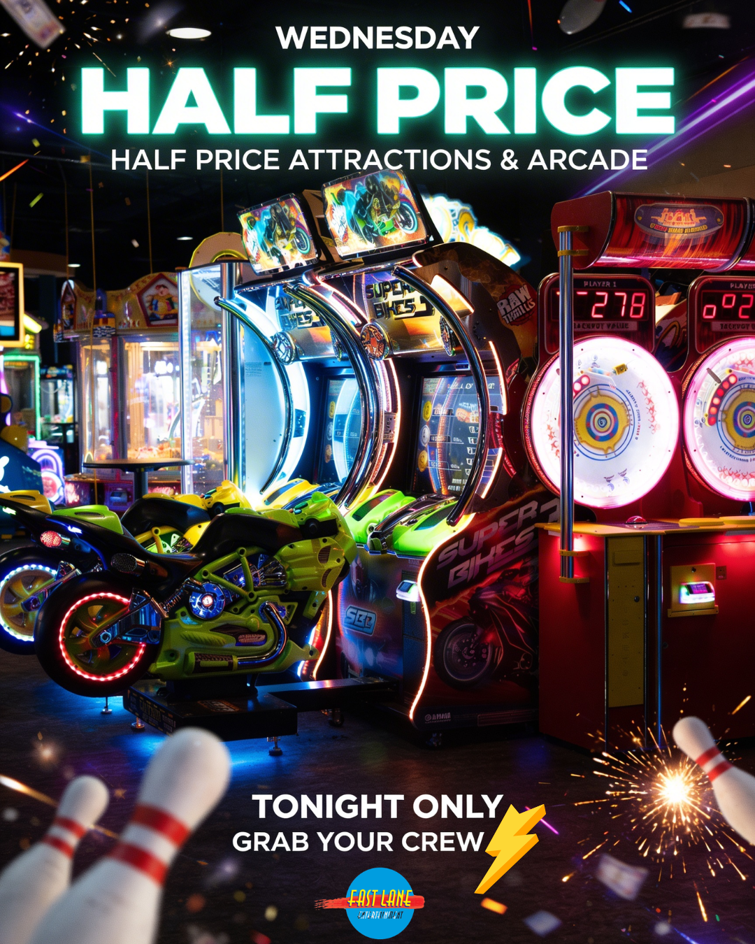 Colorful arcade with motorcycle and basketball games, bright neon lights, and bowling pins in the foreground. Text promoting Wednesday half-price attractions and arcade night at East Lane.