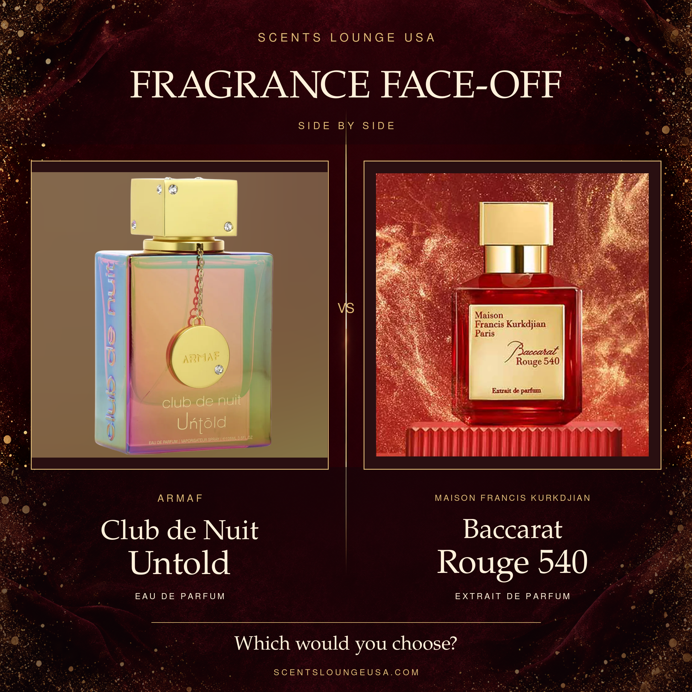 Armaf Club de Nuit Untold Eau de Parfum and Maison Francis Kurkdjian Baccarat Rouge 540 Extrait de Parfum bottles side by side in a burgundy and gold comparison graphic.