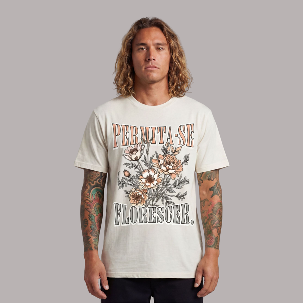 Permita-Se Florescer T-Shirt