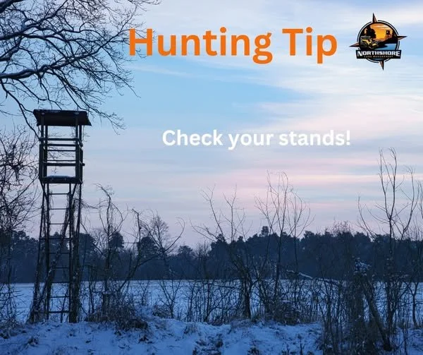 Hunting stand in a snowy field with a sunrise or sunset in the background. Text on the image reads, "Hunting Tip: Check your stands!" and includes a Northshore logo.