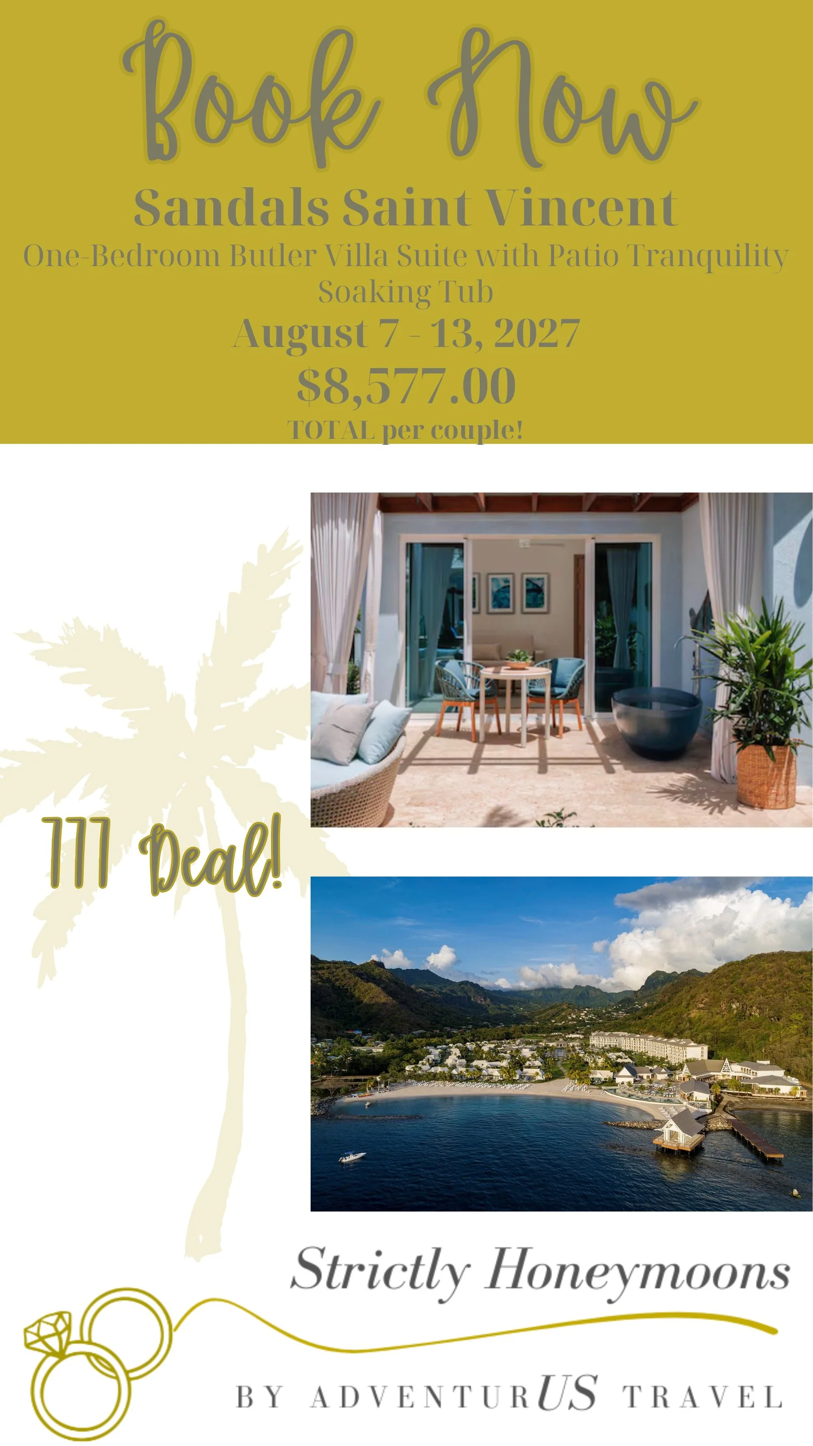Travel advertisement for Sandals Saint Vincent offering a one-bedroom villa suite with patio, featuring a photo of a tropical outdoor patio with seating area and lush greenery, and an aerial view of a coastal landscape with mountains, beach, and ocean.