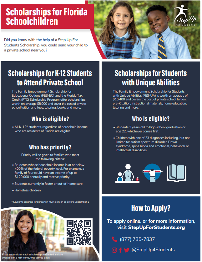 Flyer advertising scholarships for Florida schoolchildren, including K-12 students and those with unique abilities, with information on eligibility, priority criteria, application process, and contact details. Features images of smiling children and icons representing education and application steps.