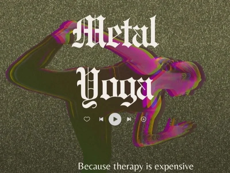Metal Yoga