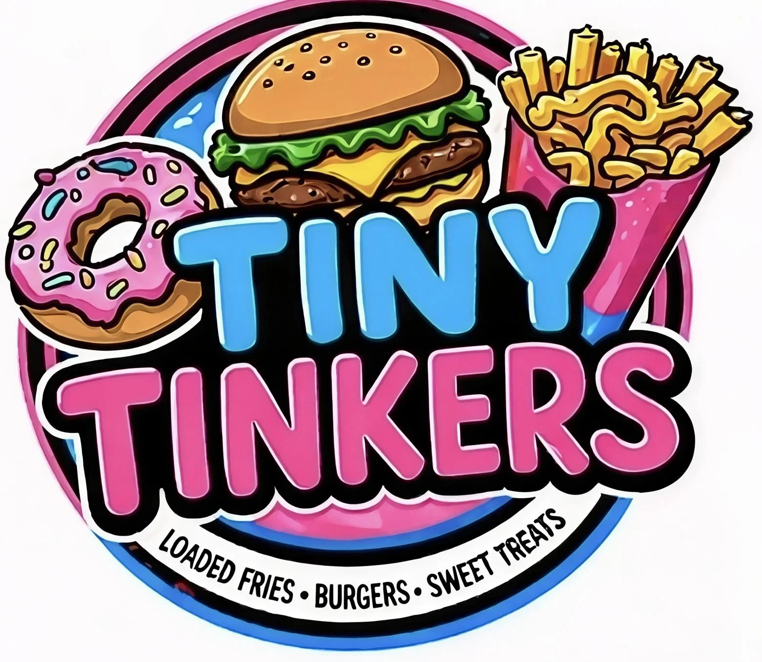 Colorful logo for Tiny Tinkers featuring a burger, pink donut with sprinkles, French fries, and the text 'TINY TINKERS' with the tagline 'Loaded fries · Burgers · Sweet treats'.