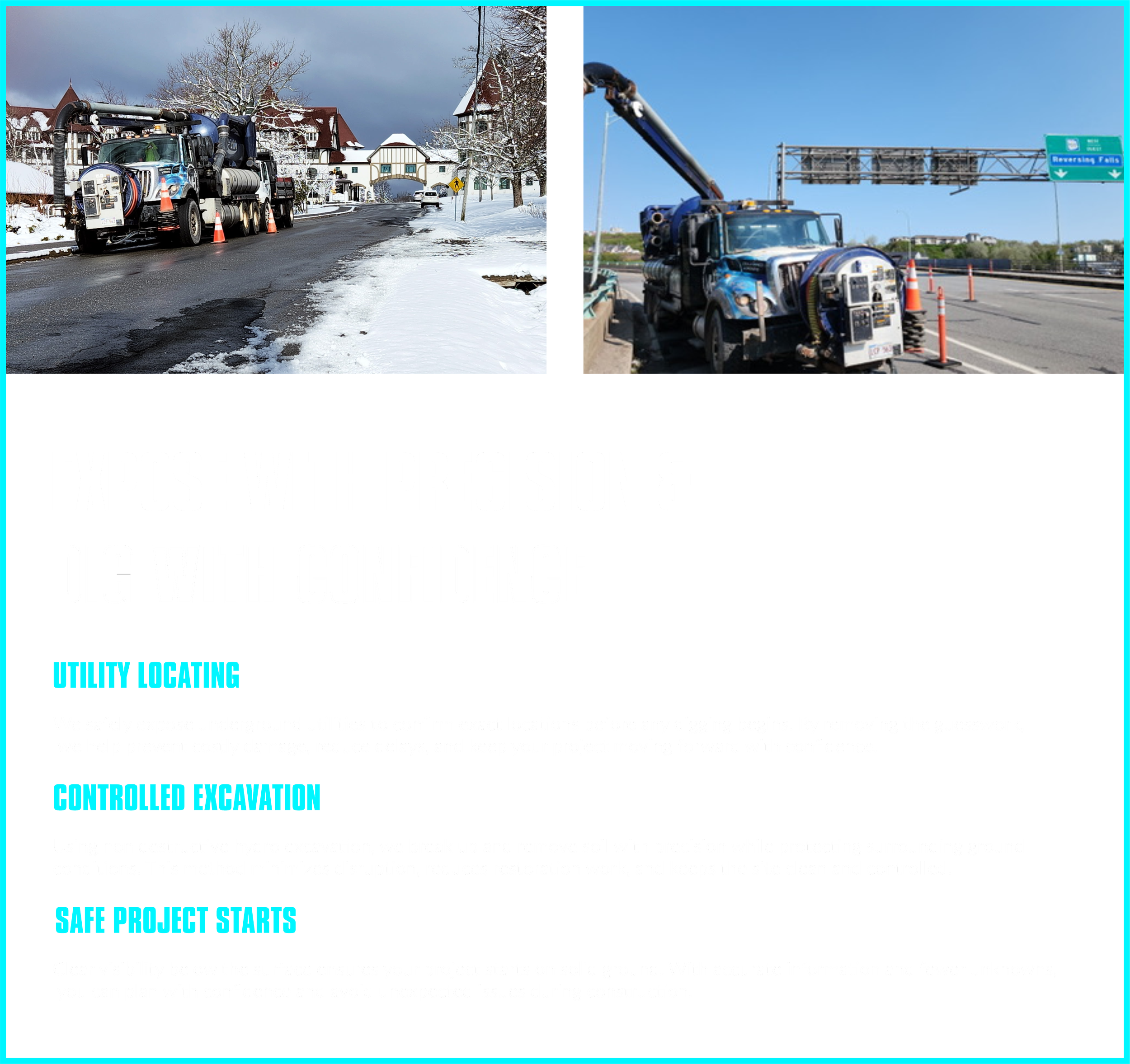 A large teal box with information on trenching services. Includes information on utility locating, controlled excavation & safe project starts.