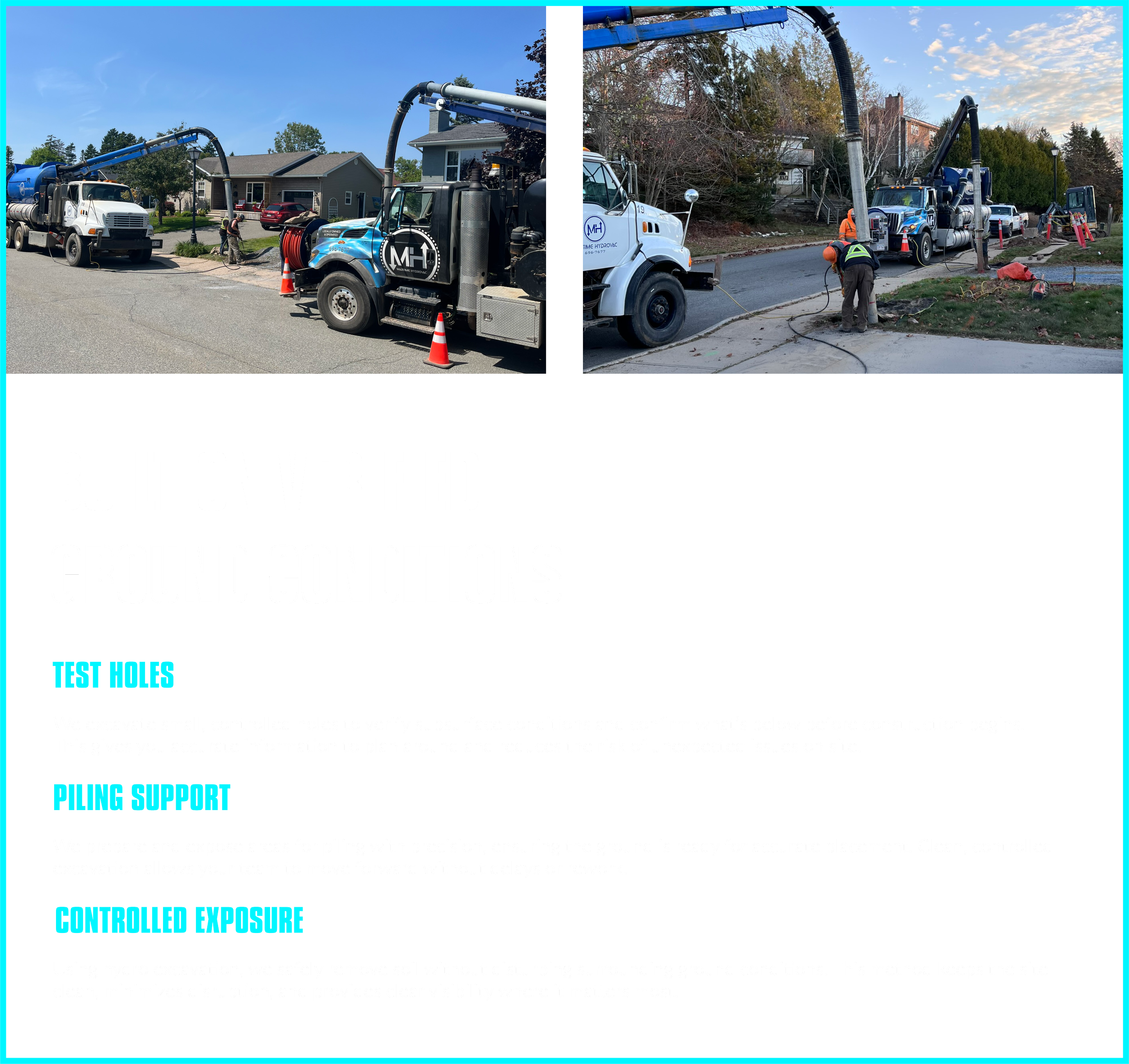A large teal box with information on piling and test holes. Explaining what to expect on the site including test holes, piling support and controlled exposure.