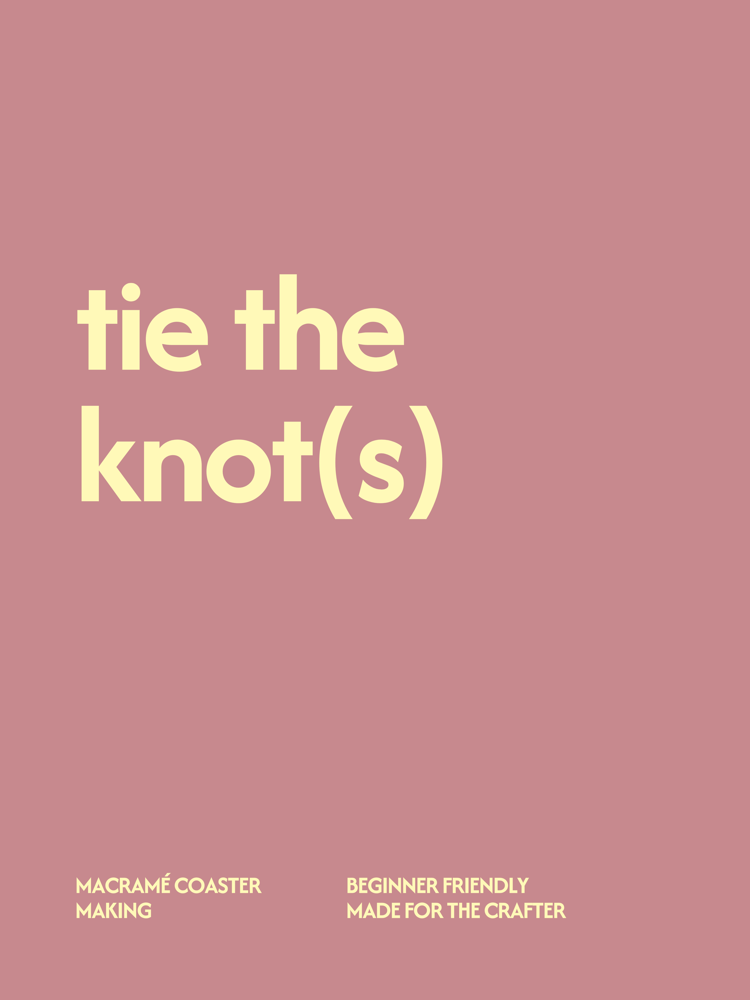 Tie The Knot(s) - Make your own Macramé Coasters