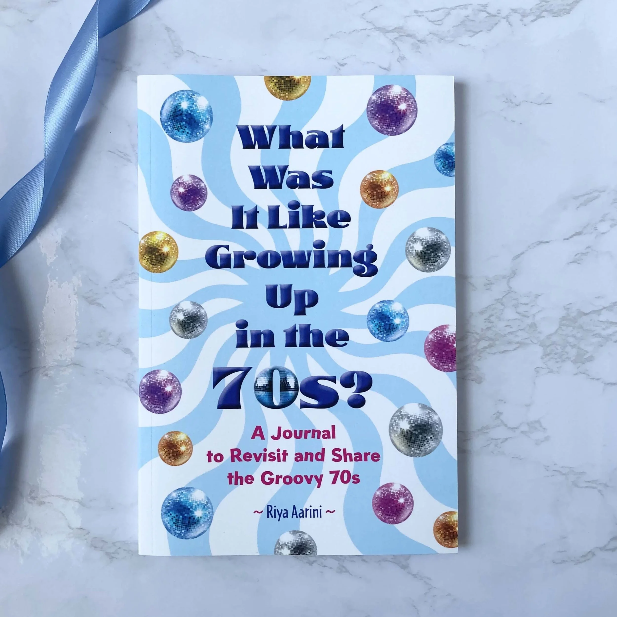 What Was It Like Growing Up in the 70s? Journal