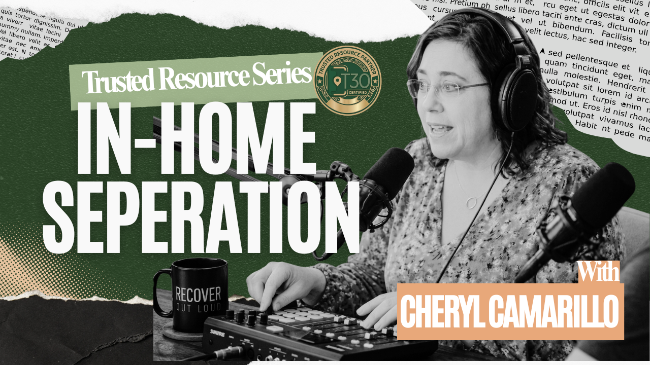 In‑Home Separation After Betrayal