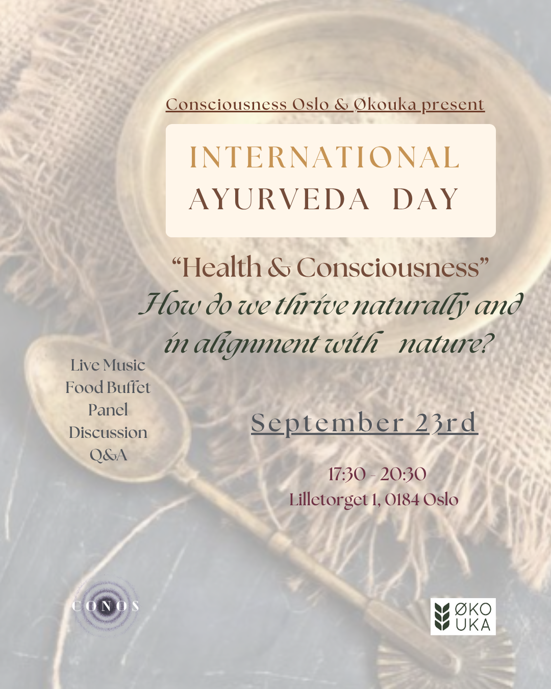 A poster for International Ayurveda Day. The event is on September 23rd from 17:30 to 20:30 at CONOS, Lilletorget 1, Oslo, featuring live music, a food buffet, panel discussion, and Q&A, focusing on health and consciousness in harmony with nature.