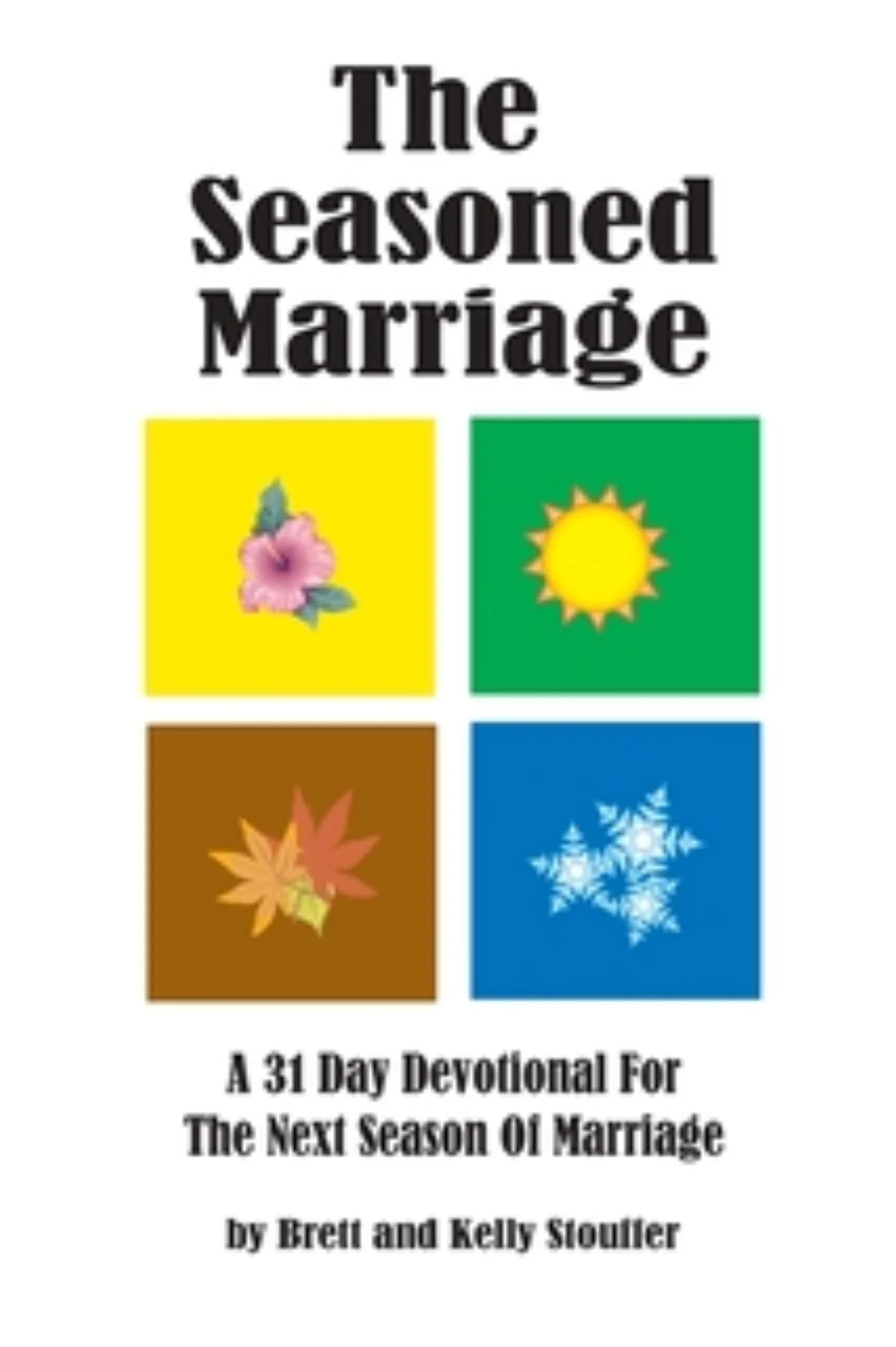 The Seasoned Marriage EBook