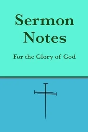 Sermon Notes
