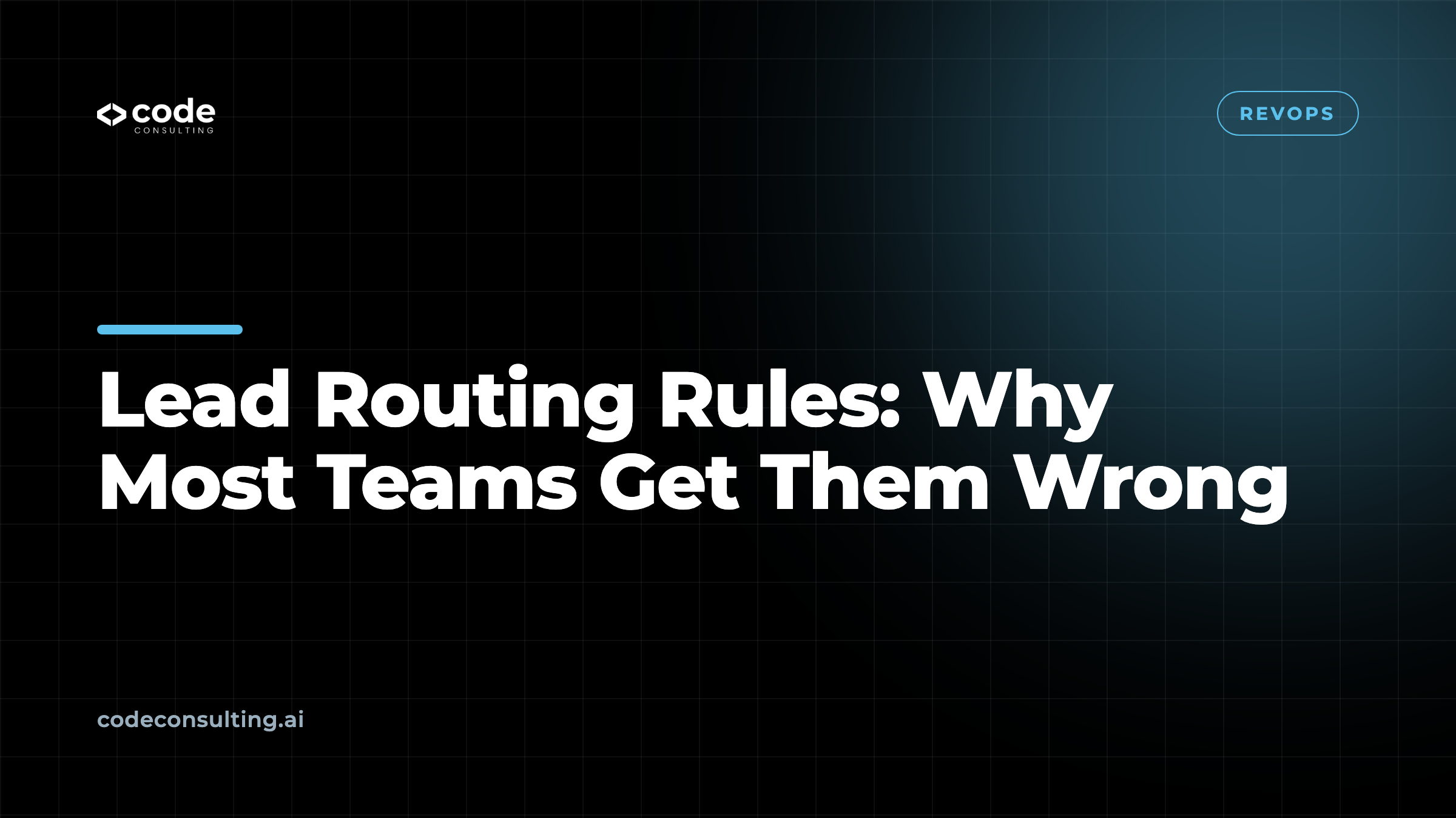 Lead Routing Rules: Why Most Teams Get Them Wrong