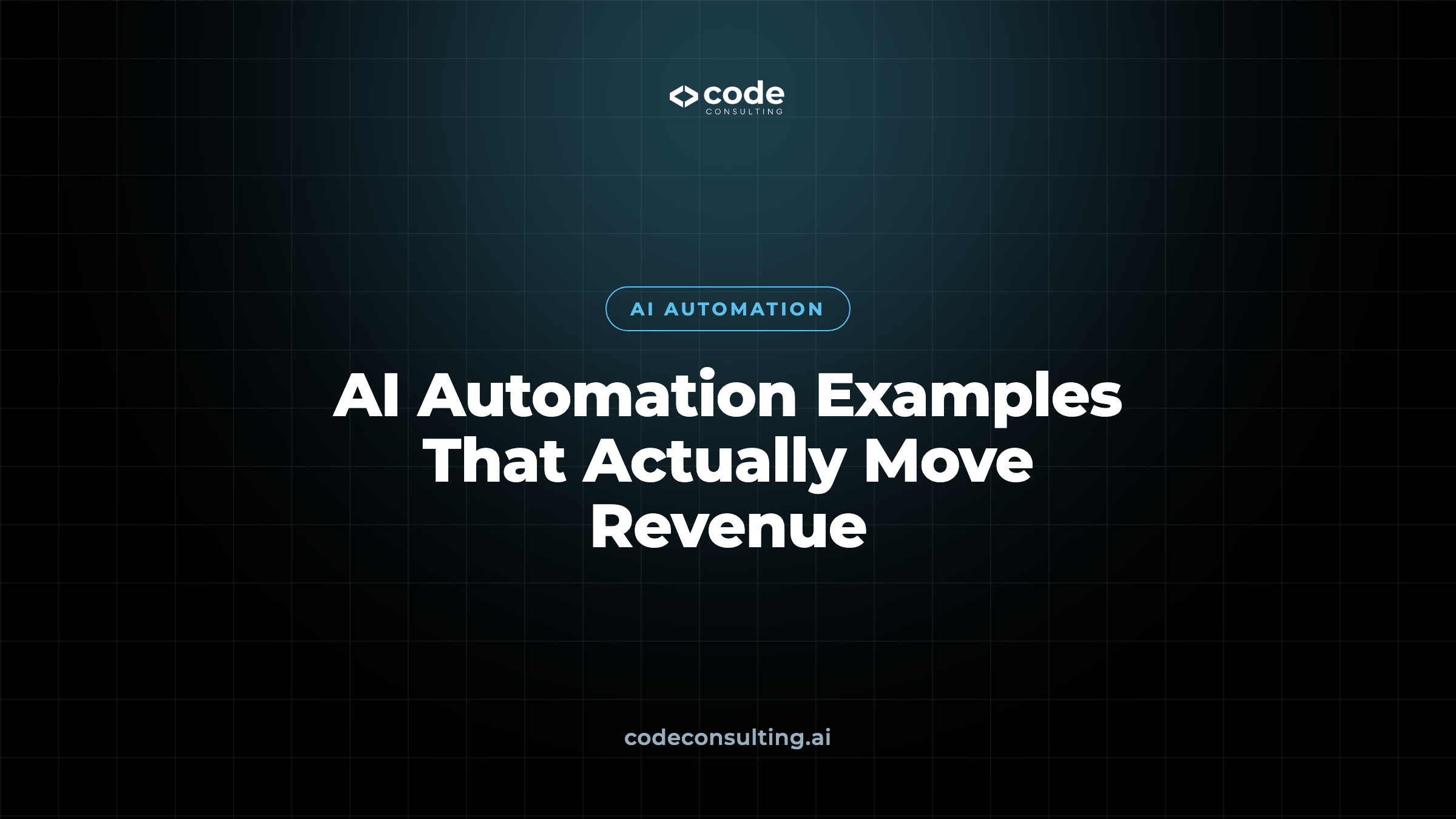 AI Automation Examples That Actually Move Revenue