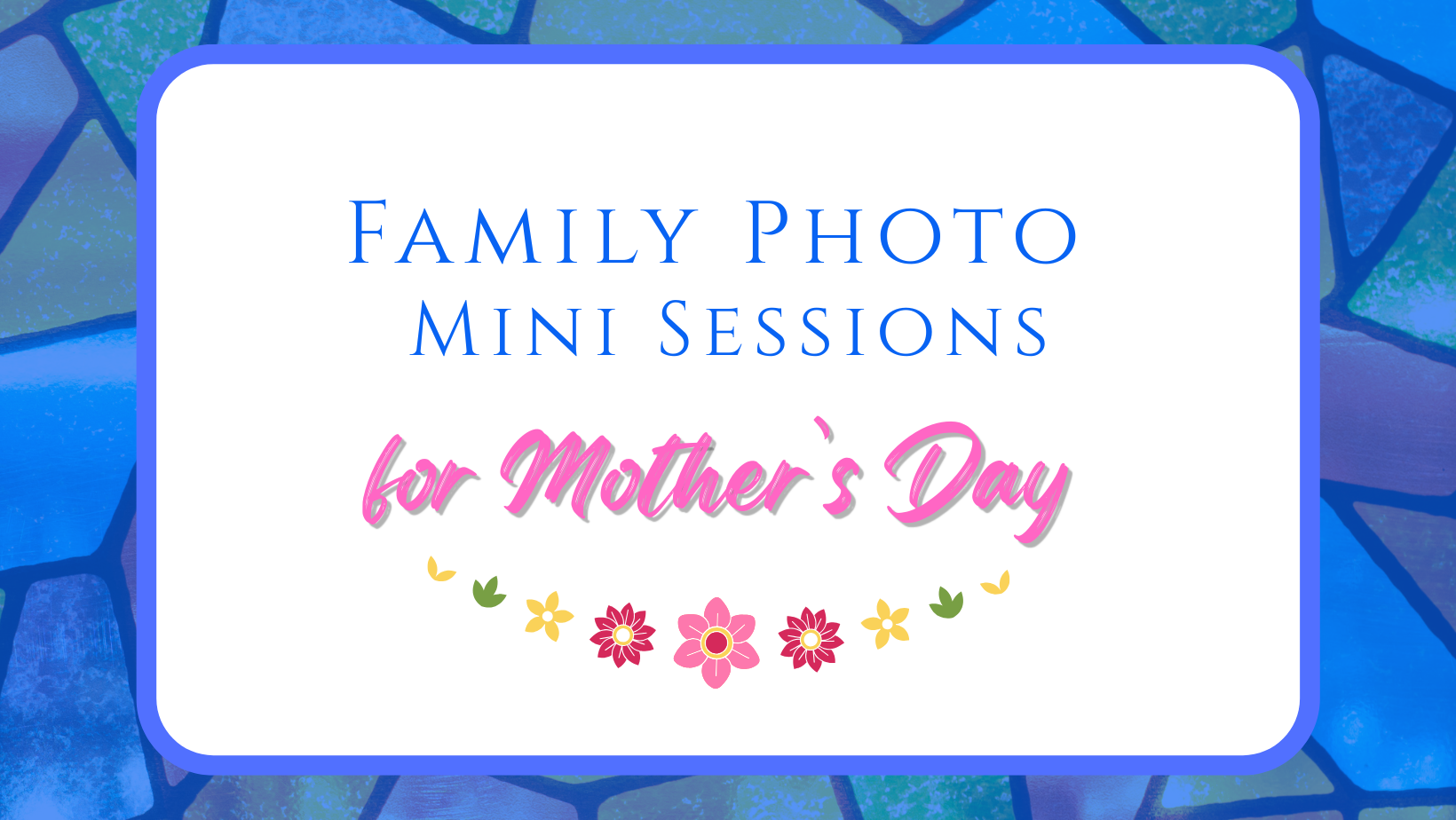 Family Photo Mini-Sessions