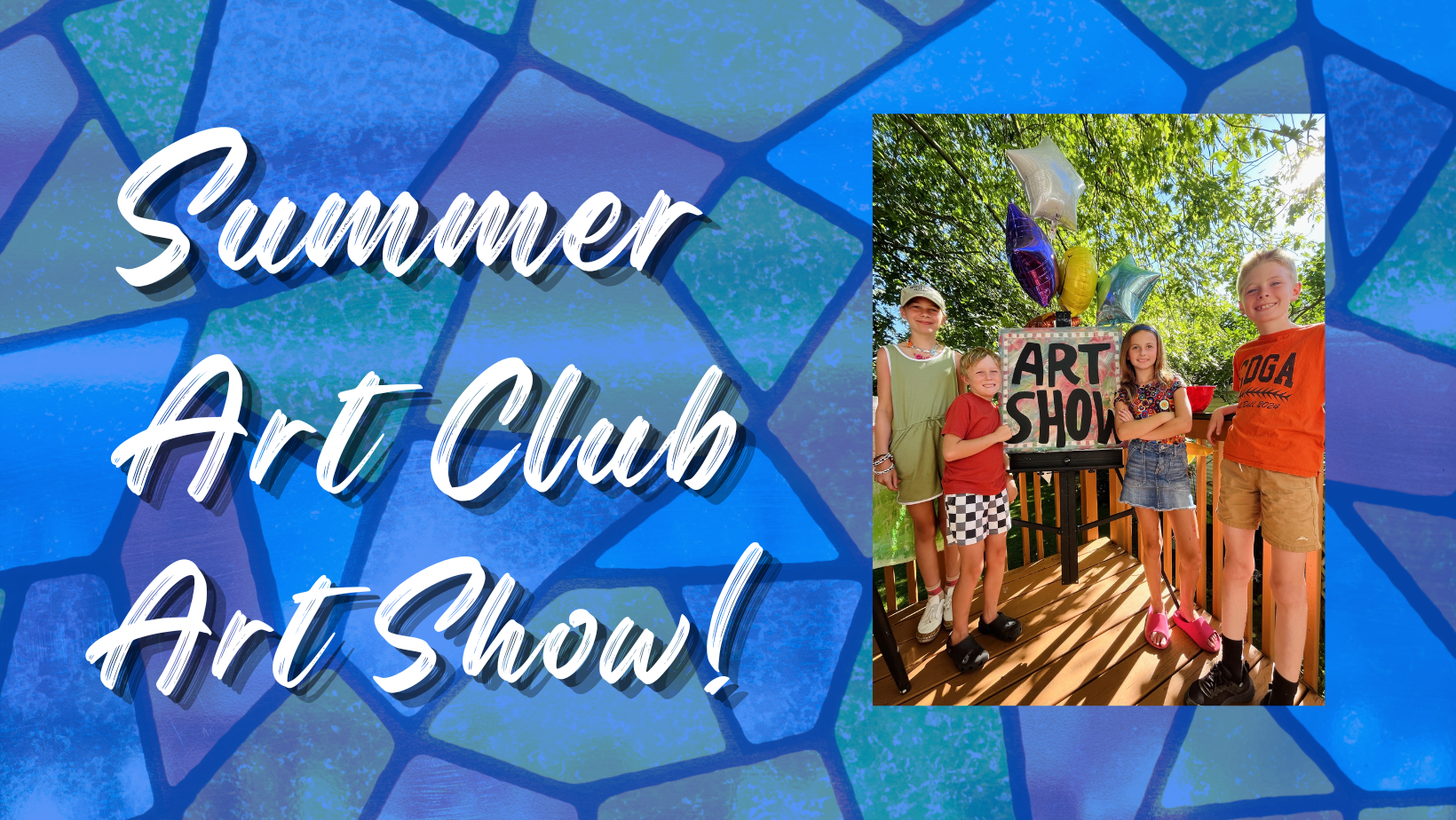 Summer Art Club Art Show
