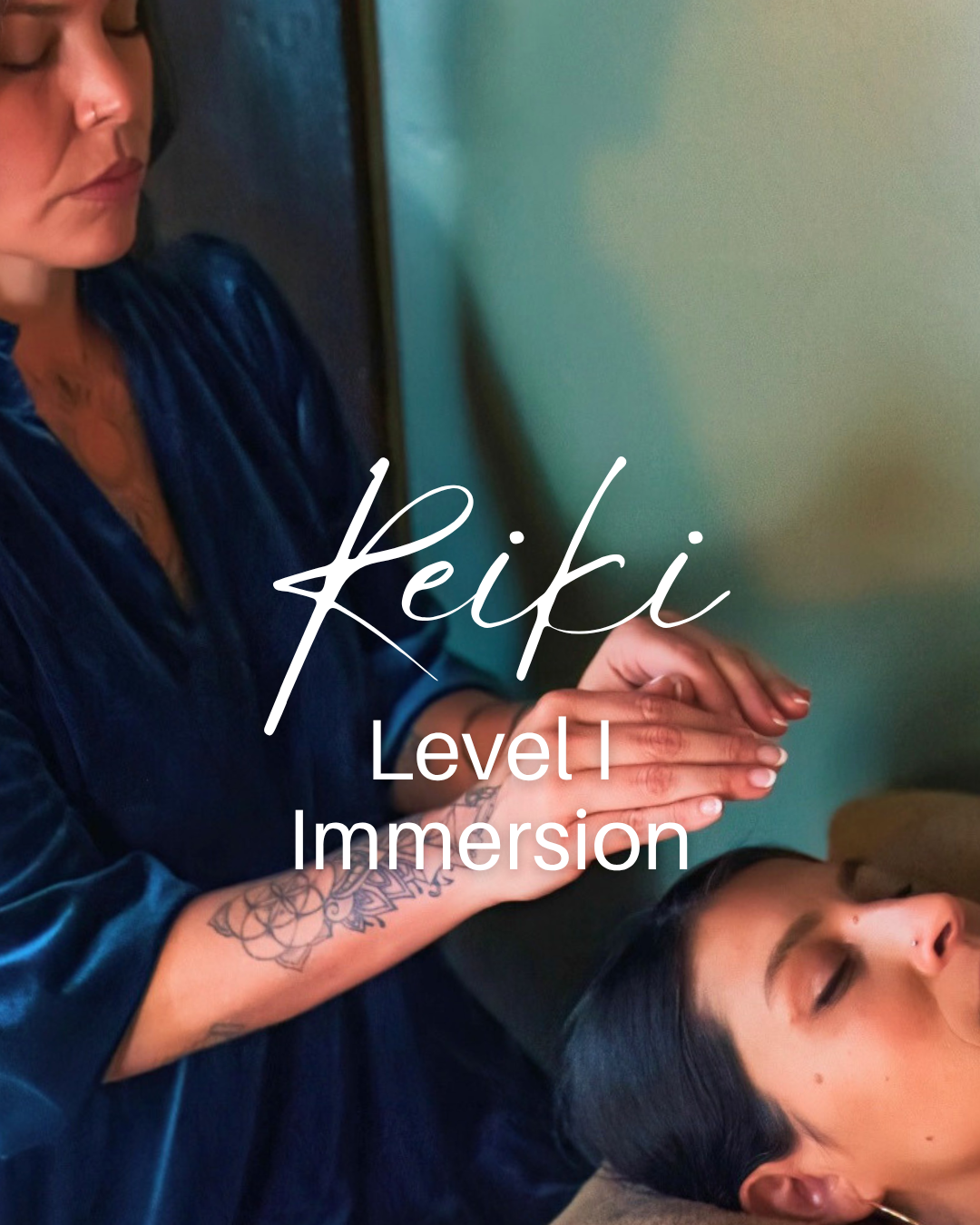 Reiki Level I Immersion &amp; Certification