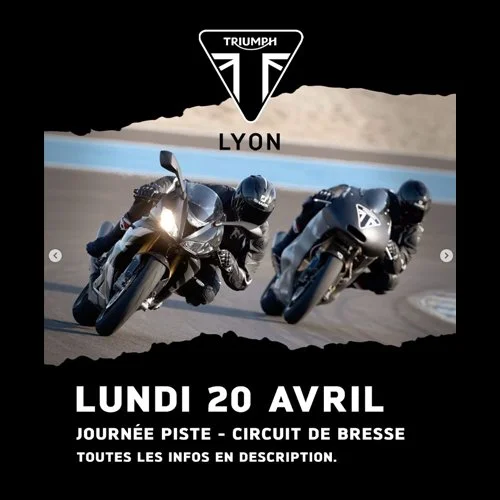 Triumph Lyon - Journée Piste