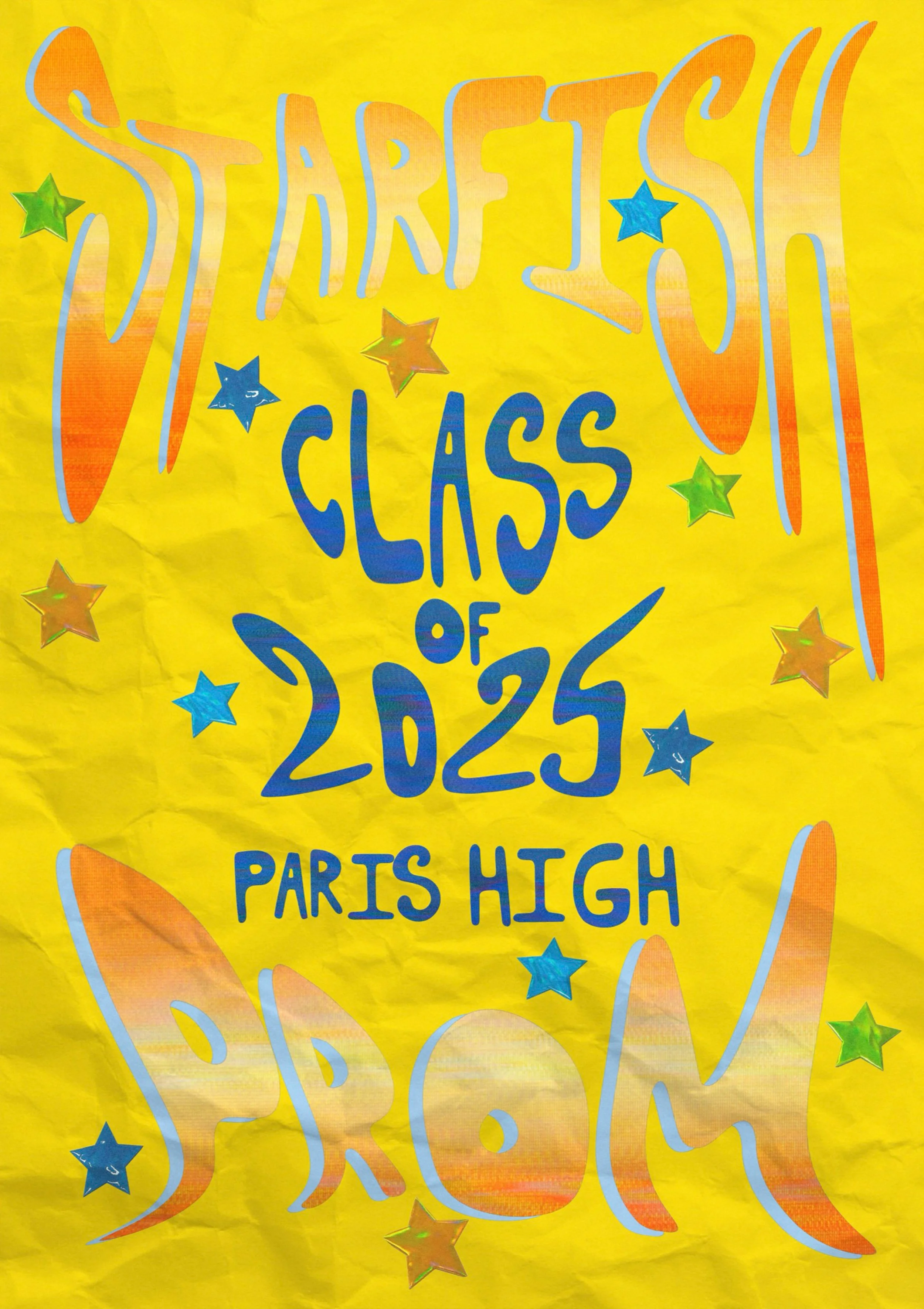 Bright yellow background with colorful text and star shapes announcing the "Senior Class of 2025" from Paris High.