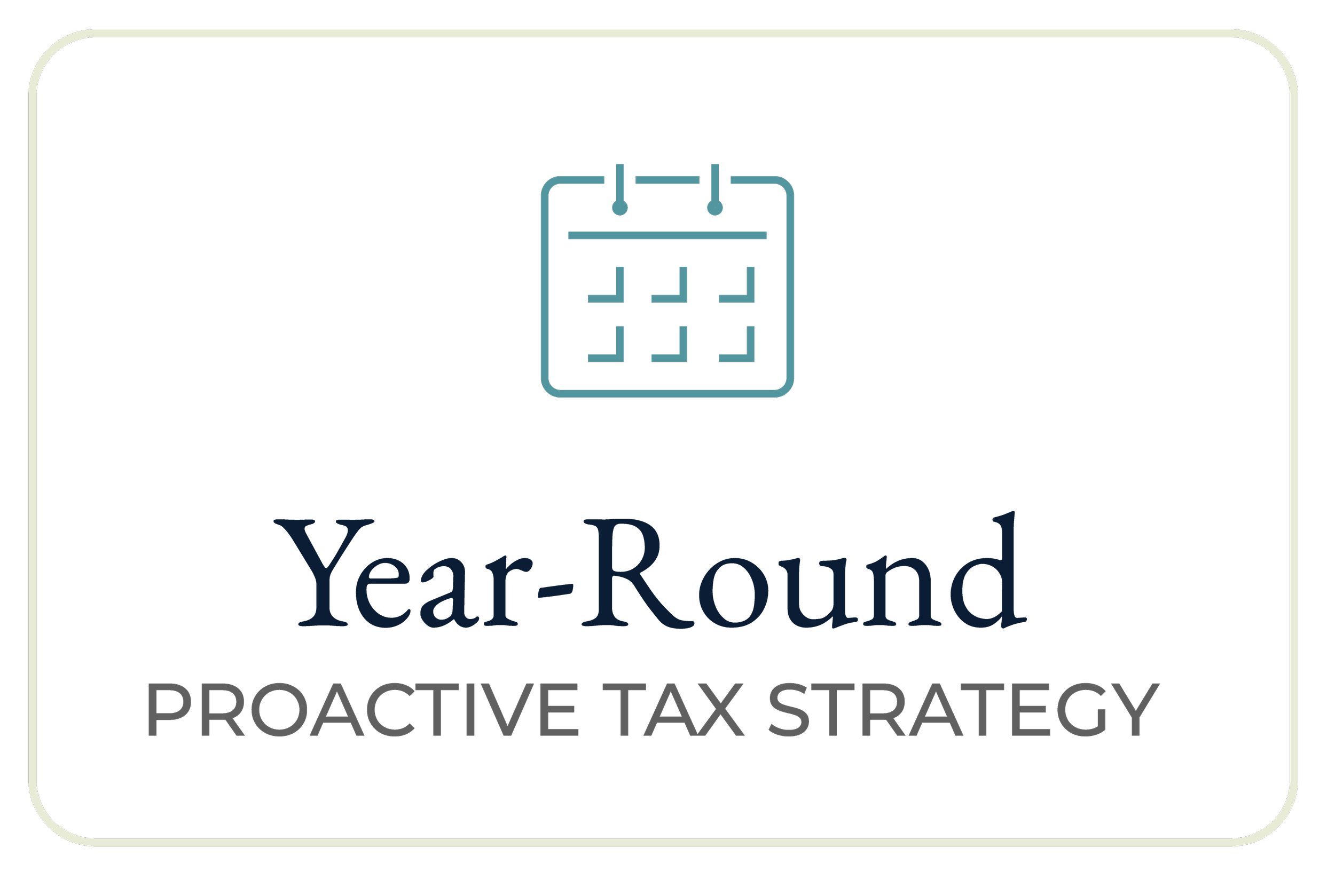 Year-Round: proactive tax strategy