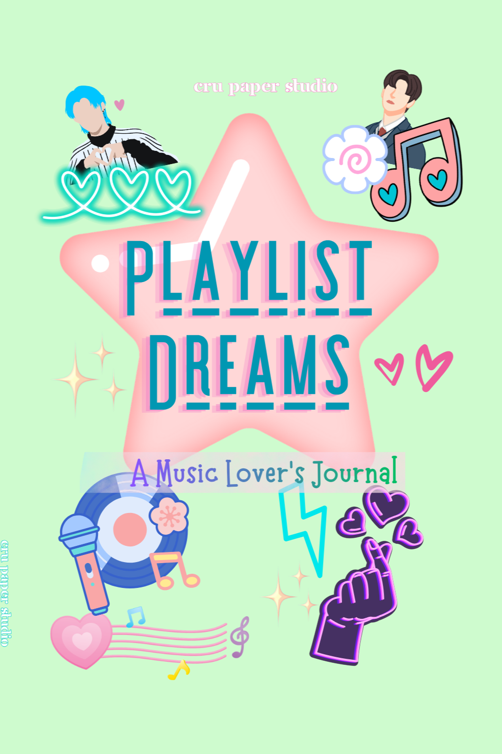 Colorful cover of “Playlist Dreams: A Music Lover’s Journal,” featuring a pink star, K-pop characters, musical notes, hearts, headphones, and playful icons on a light green background.