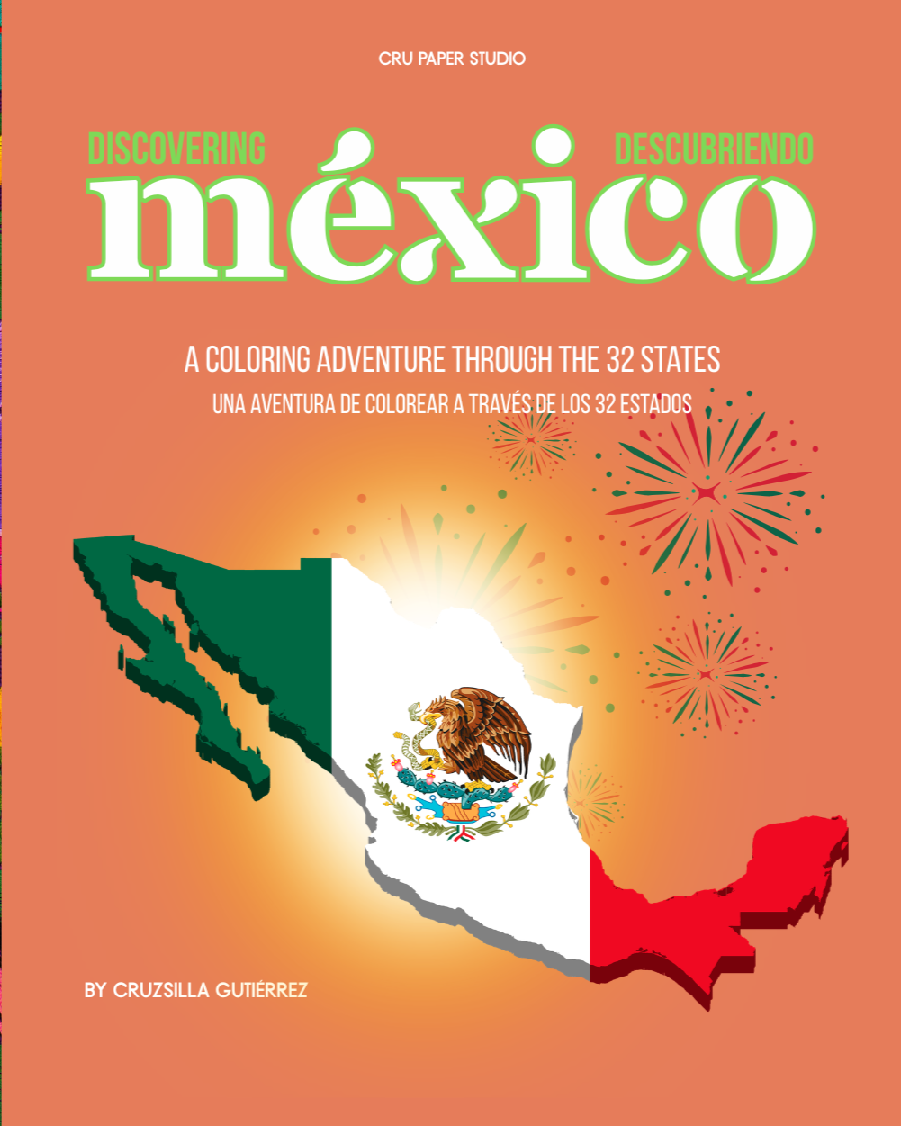 Book cover titled "Discovering Mexico" in English and Spanish, with a map of Mexico colored in green, white, and red, the Mexican flag's colors, and fireworks on a red-orange background.