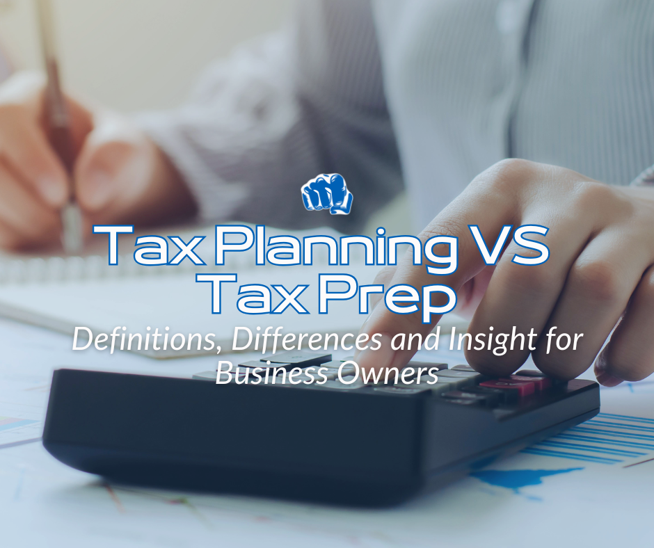 Tax Planning vs. Tax Preparation