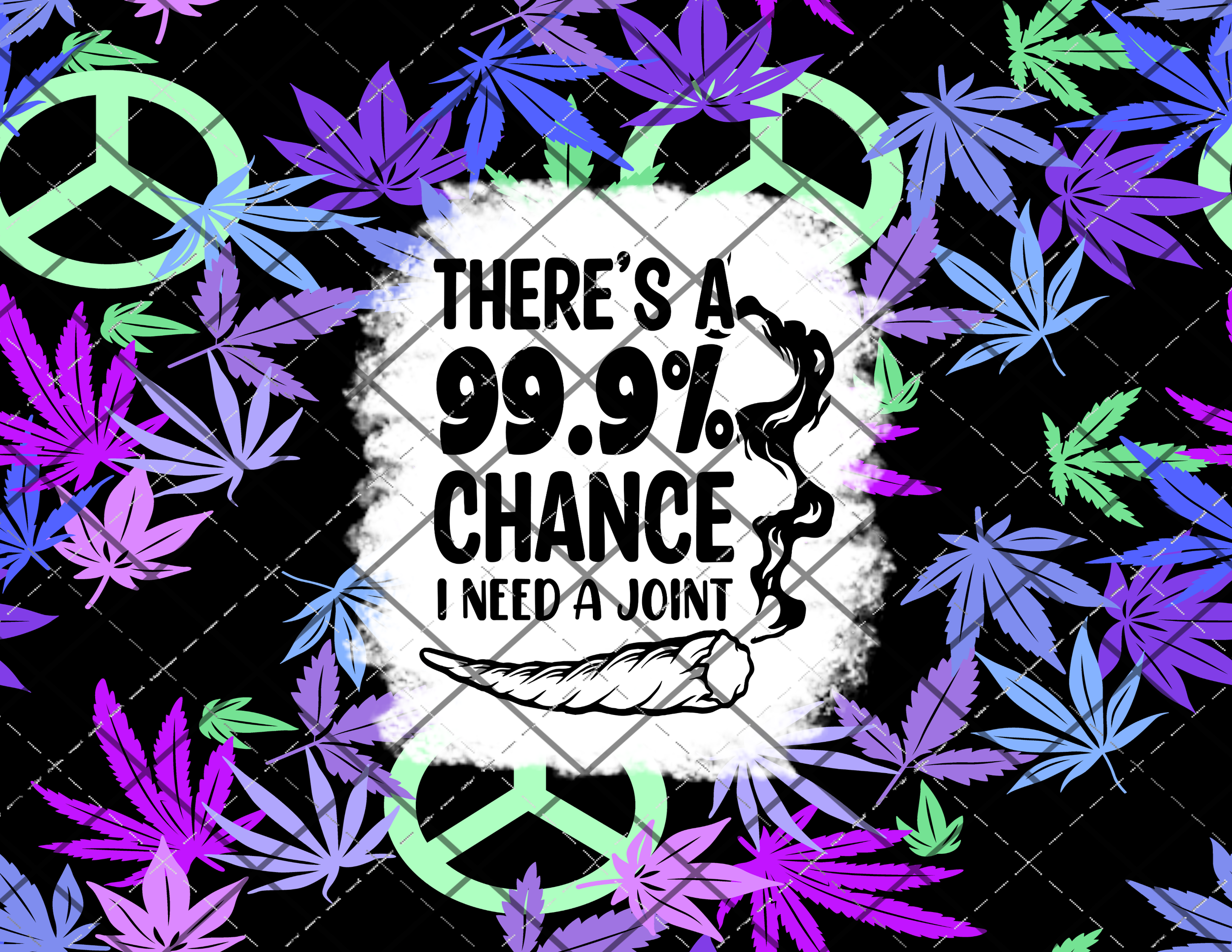 I Need A Joint 20oz Skinny Wrap DIGITAL DOWNLOAD