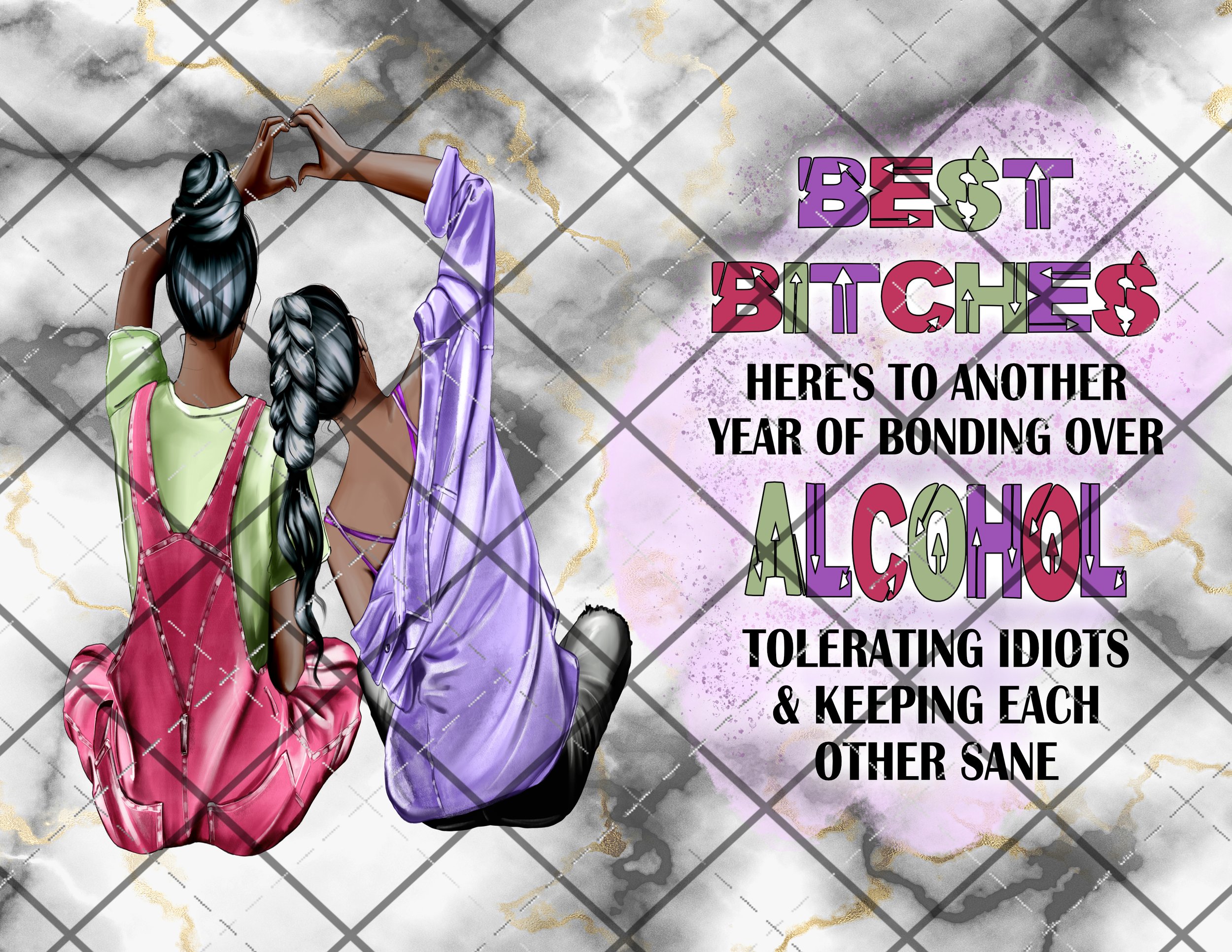 Best Bitches Alcohol 20oz Skinny Wrap DIGITAL DOWNLOAD