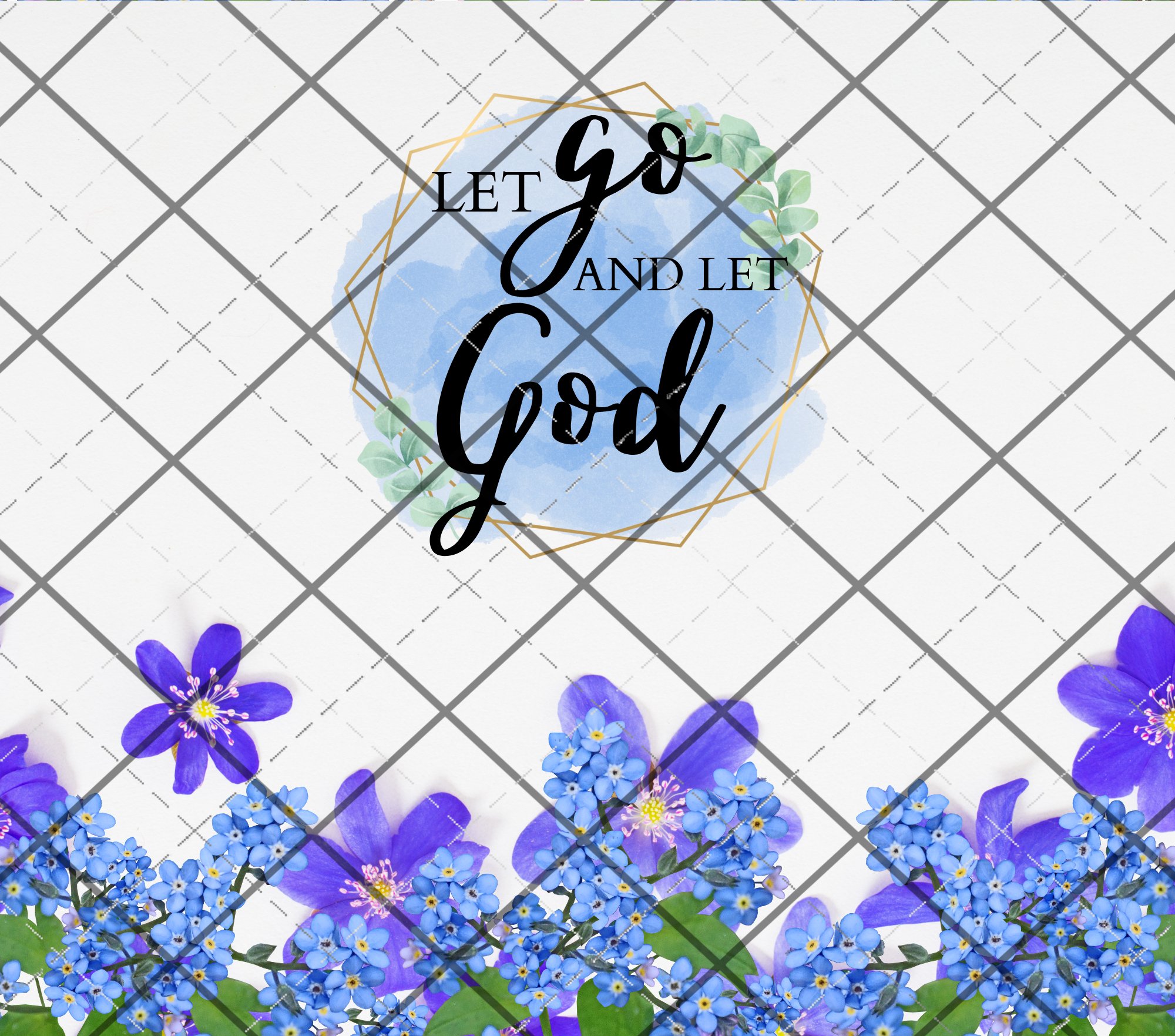 Let Go Let God 20oz Skinny Wrap DIGITAL DOWNLOAD