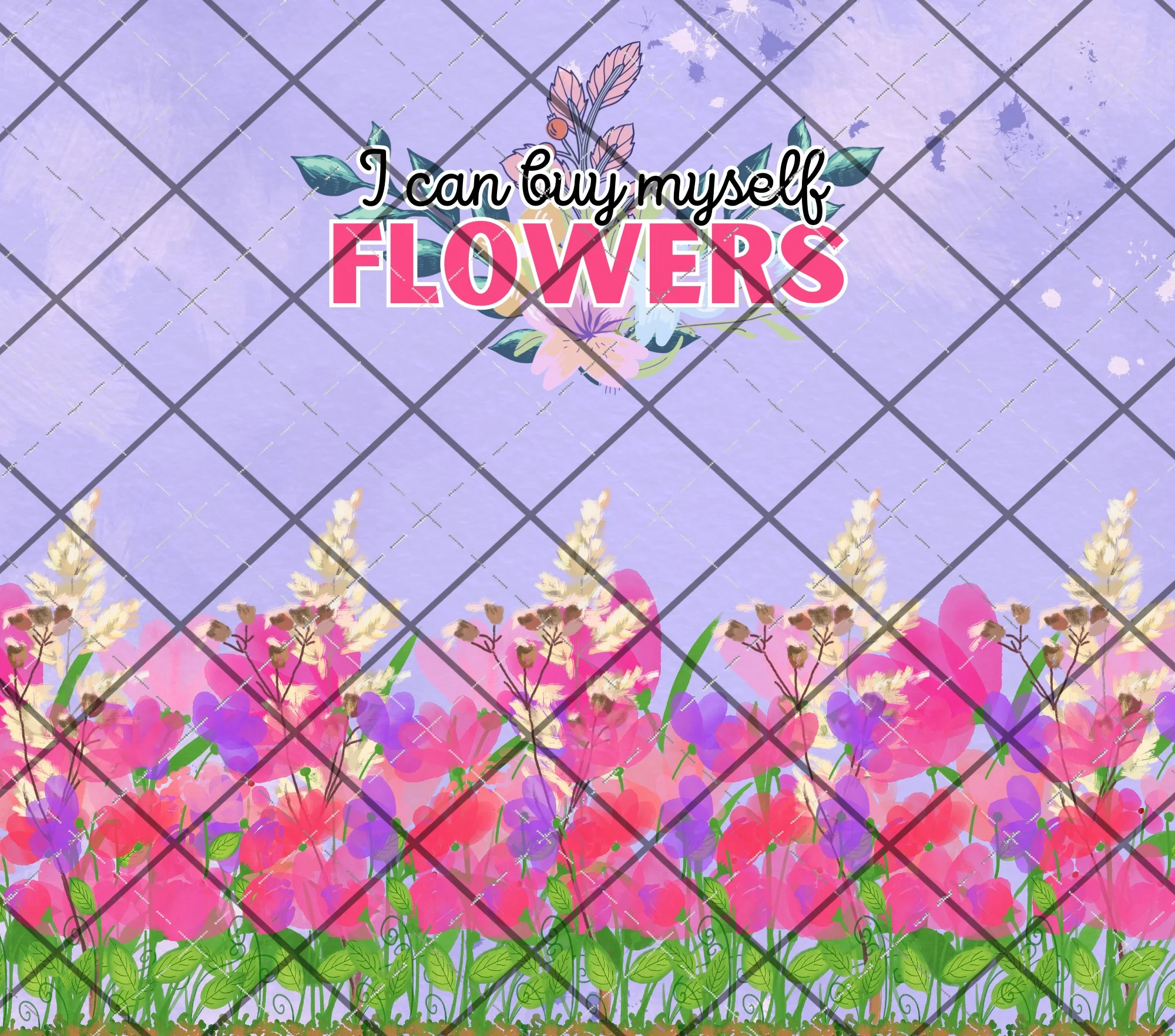 Buy Myself Flowers 20oz Skinny Wrap DIGITAL DOWNLOAD