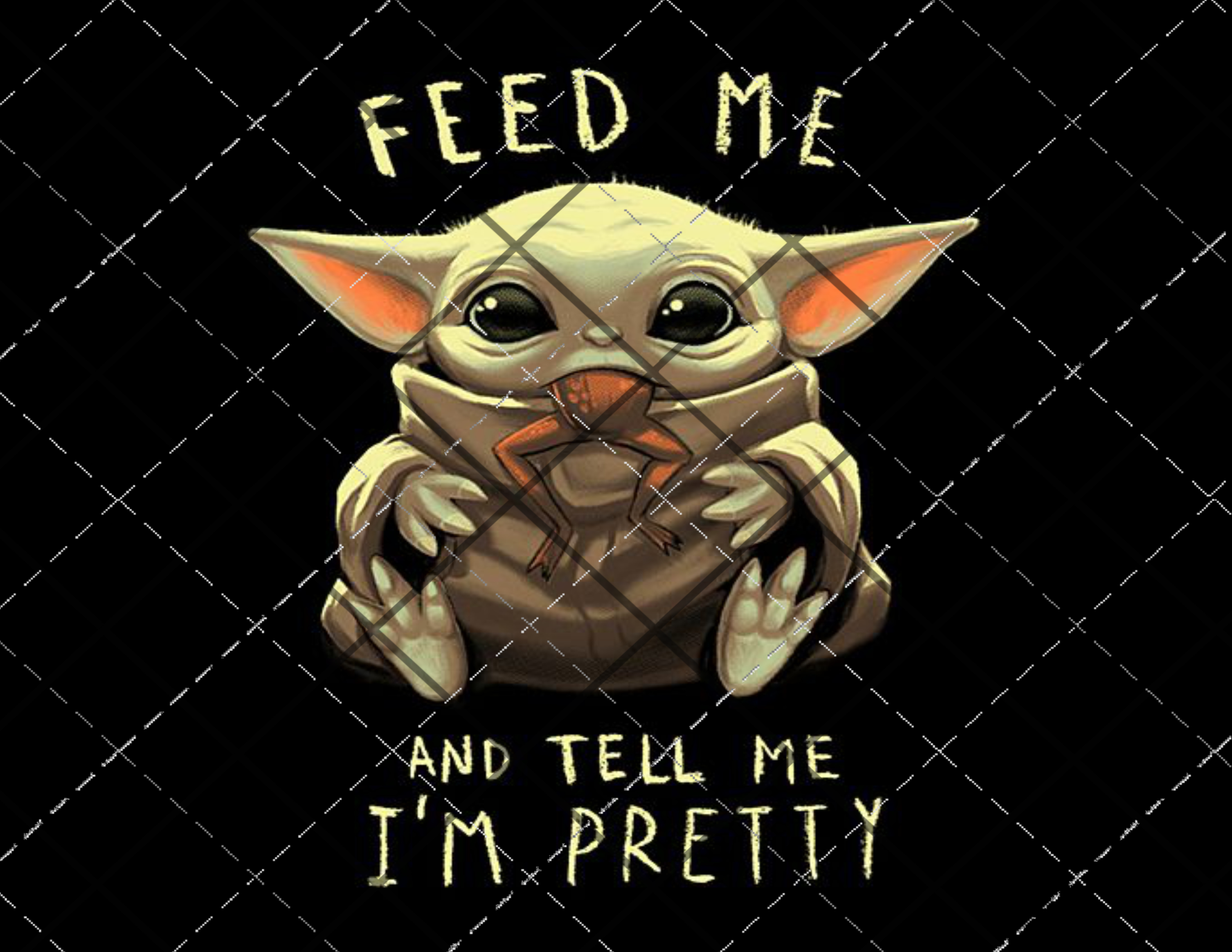 Feed Me & Tell me Im pretty 20oz Skinny Wrap DIGITAL DOWNLOAD