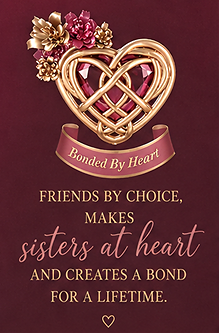 A decorative gold heart-shaped sculpture with pink and gold flowers on top, set against a dark pink background. A pink ribbon at the bottom reads 'Bonded By Heart'. The image contains a quote about friendship and bonding.