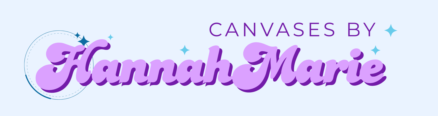 Canvases by Hannah Marie