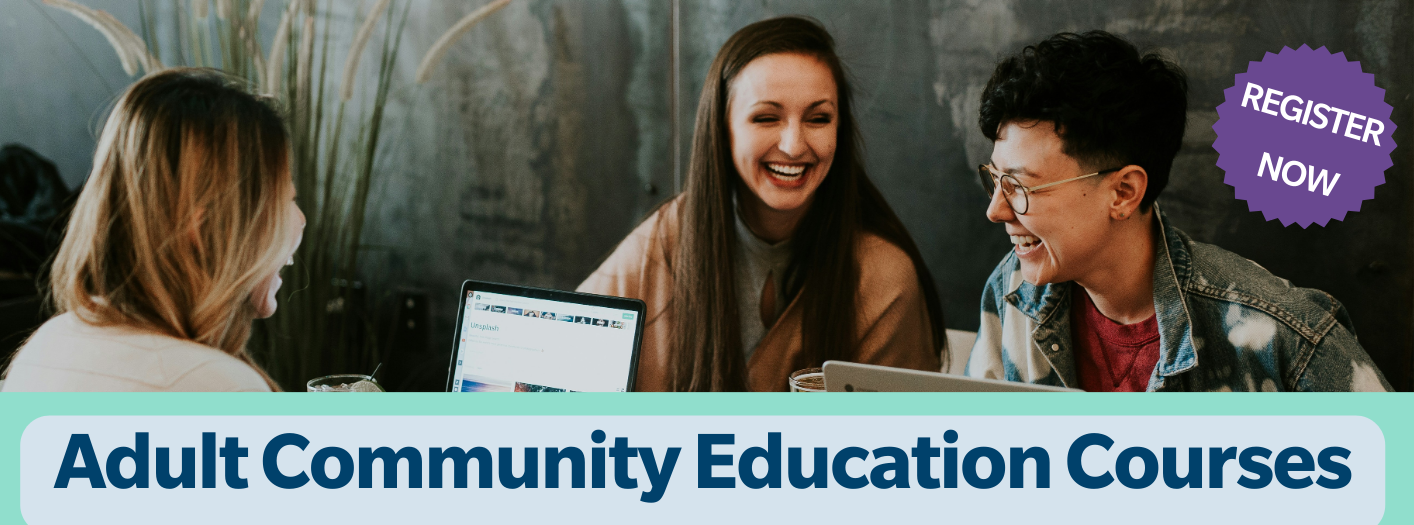 Three adults sitting at a table, smiling and talking, with laptops and a tablet in front of them. A purple badge in the upper right corner reads 'Register Now'. The bottom banner reads 'Adult Community Education Courses' in bold blue text.