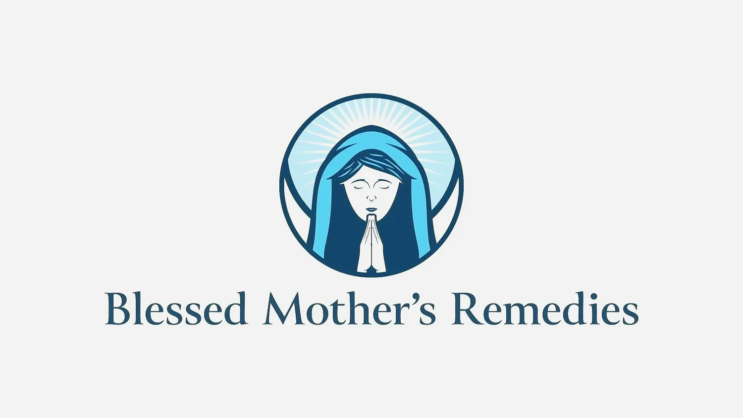 Blessed Mother's Remedies
