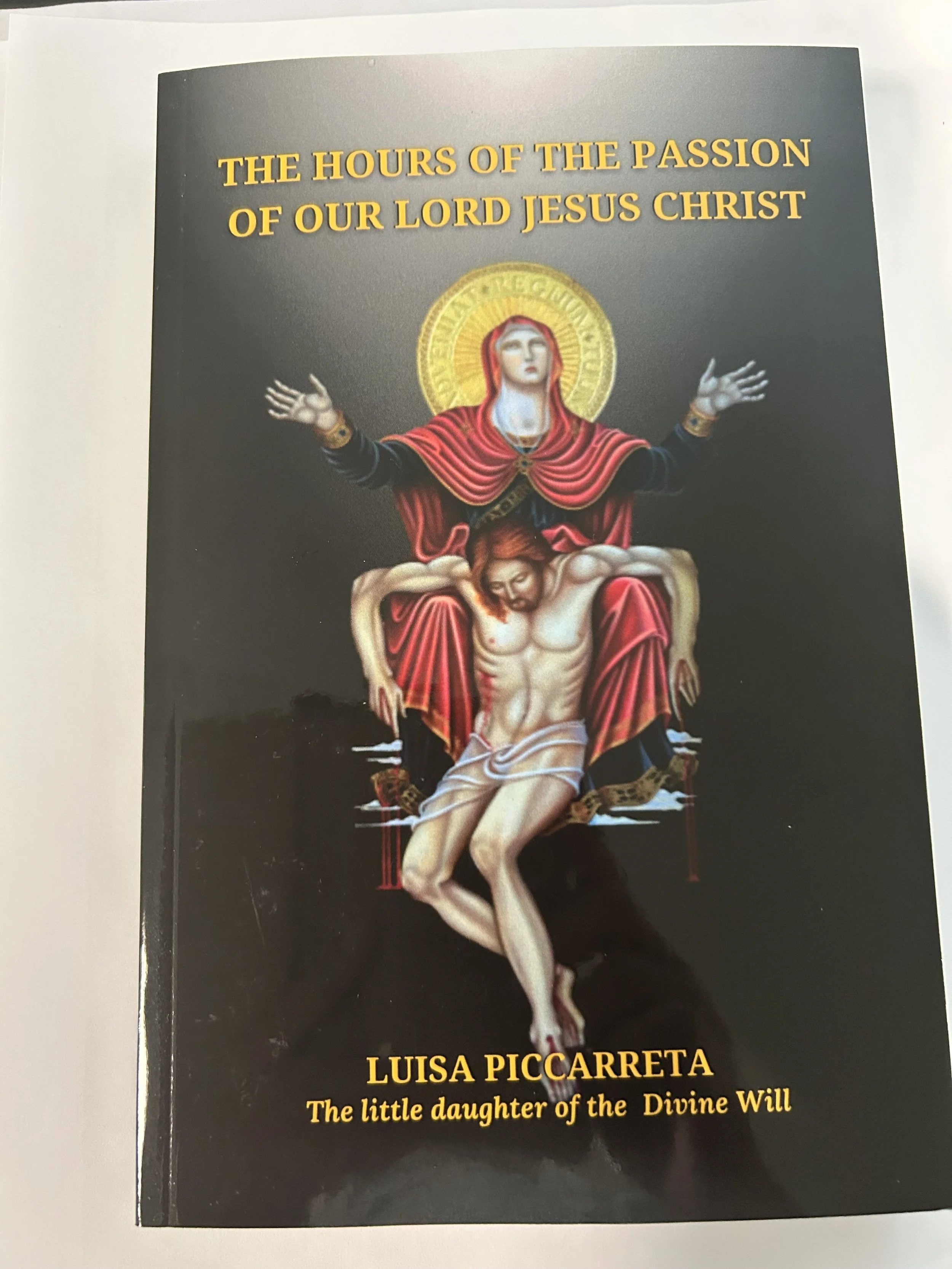 The Hours of the Passion of Our Lord Jesus Christ