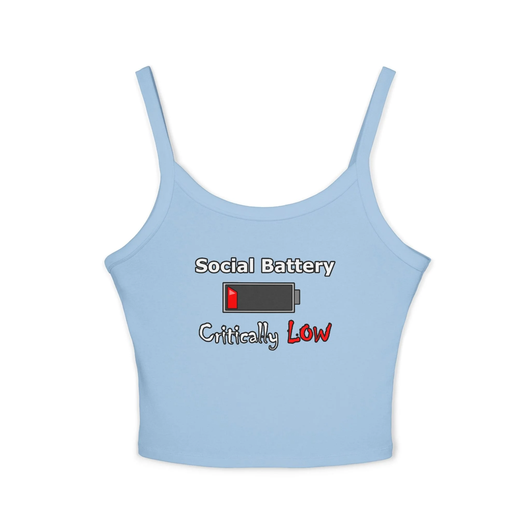 "Social Battery Critically Low"— Graphic Spaghetti Strap Low Cut Top