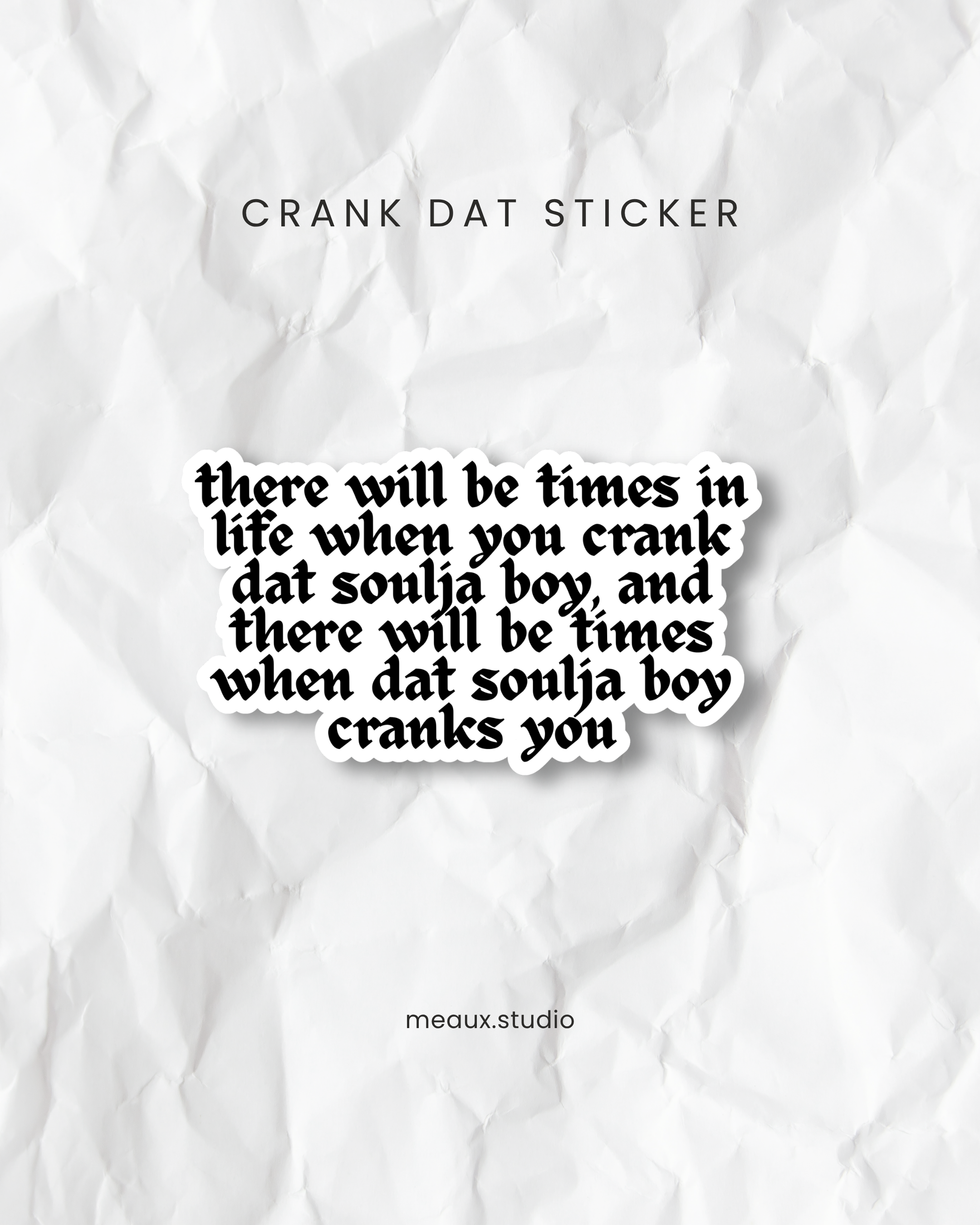 crank dat sticker