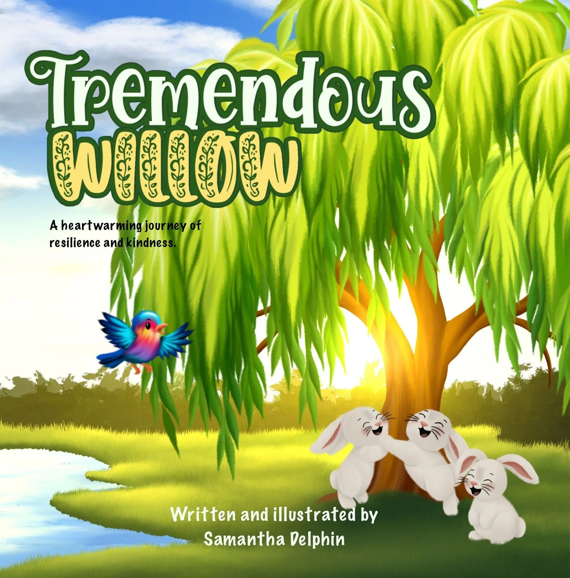 Tremendous Willow: A heartwarming journey of resilience and kindness | EBOOK