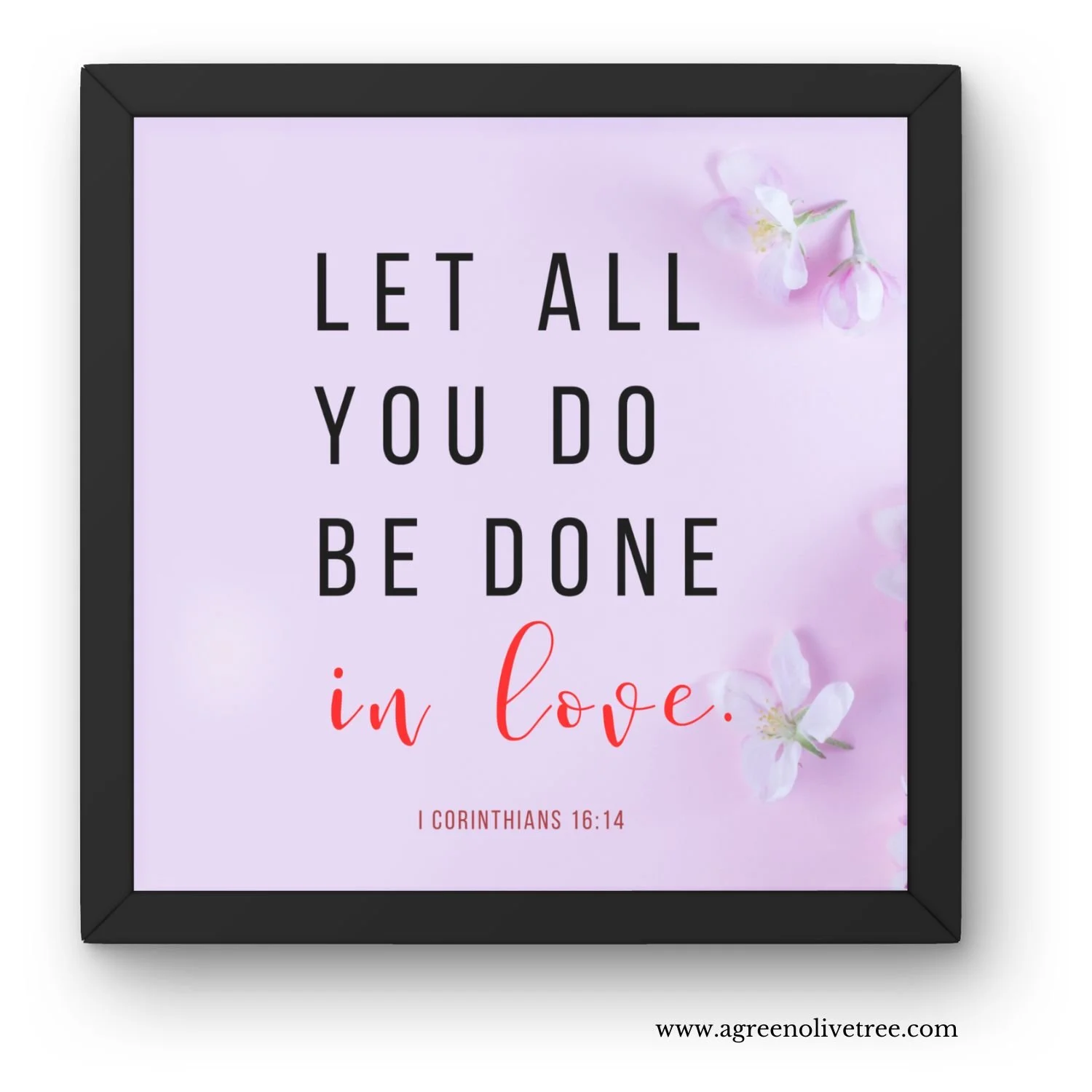 Wall Art Prints - Do All Things In Love