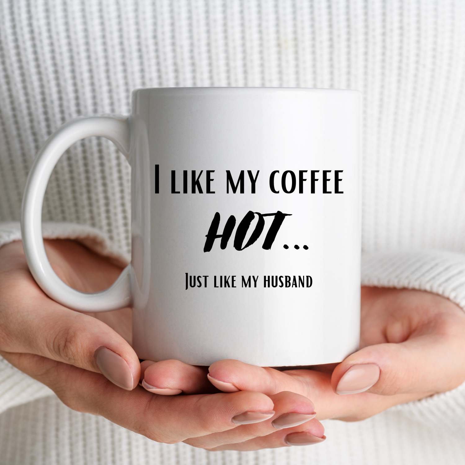 I like my coffee HOT.png