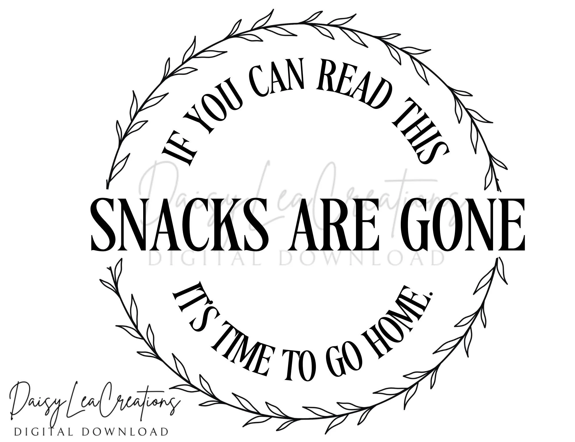 Funny Snacks Are Gone Charcuterie Board Saying SVG (Digital Download)