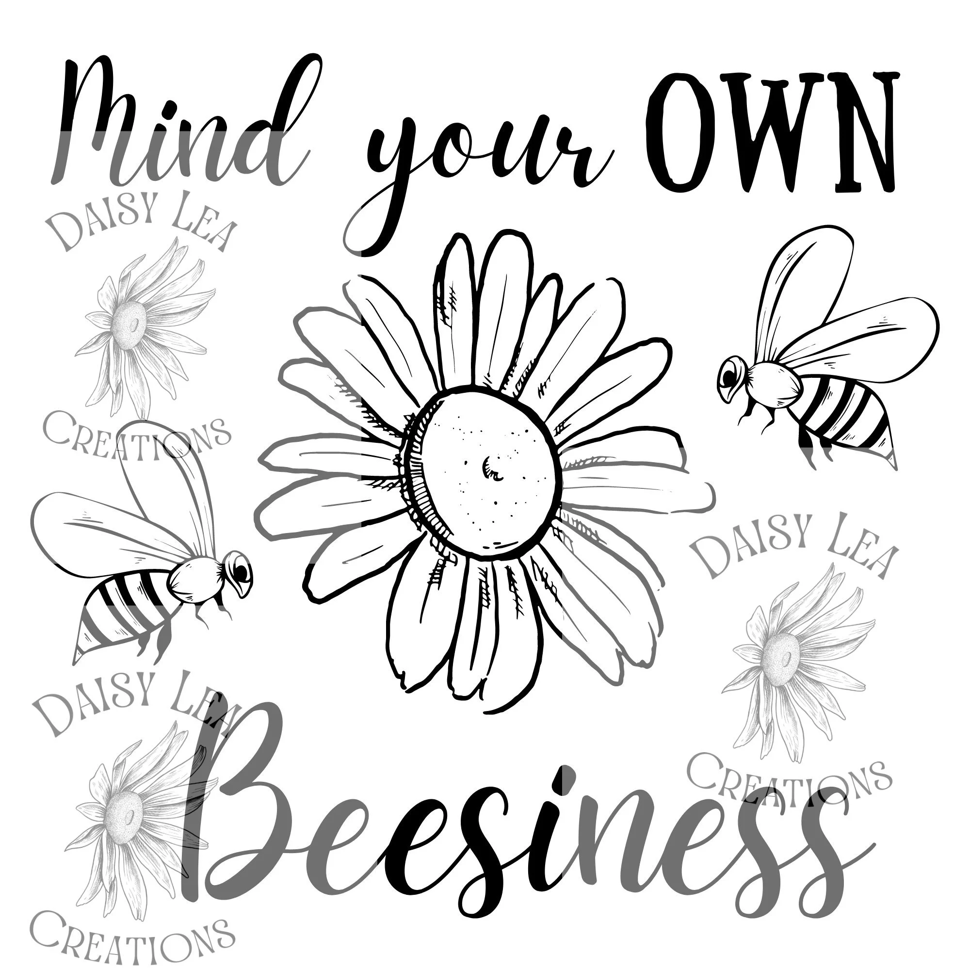 Mind Your Own Beesiness | Digital Download | SVG
