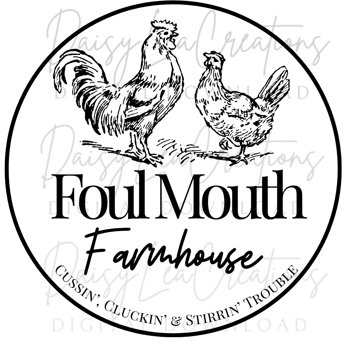 Foul Mouth Farmhouse SVG | Digital Download | XTool | Print